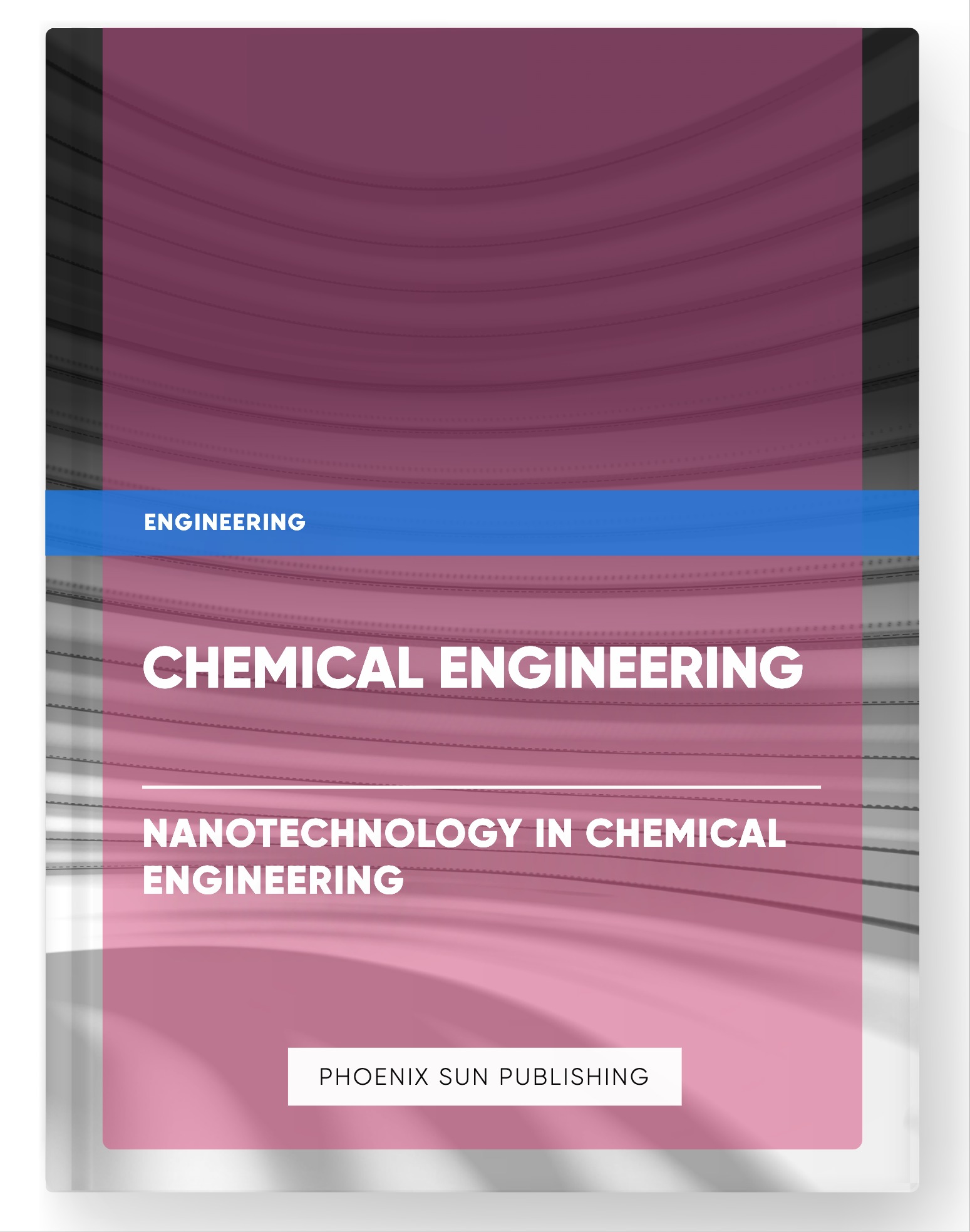 Chemical Engineering – Nanotechnology in Chemical Engineering