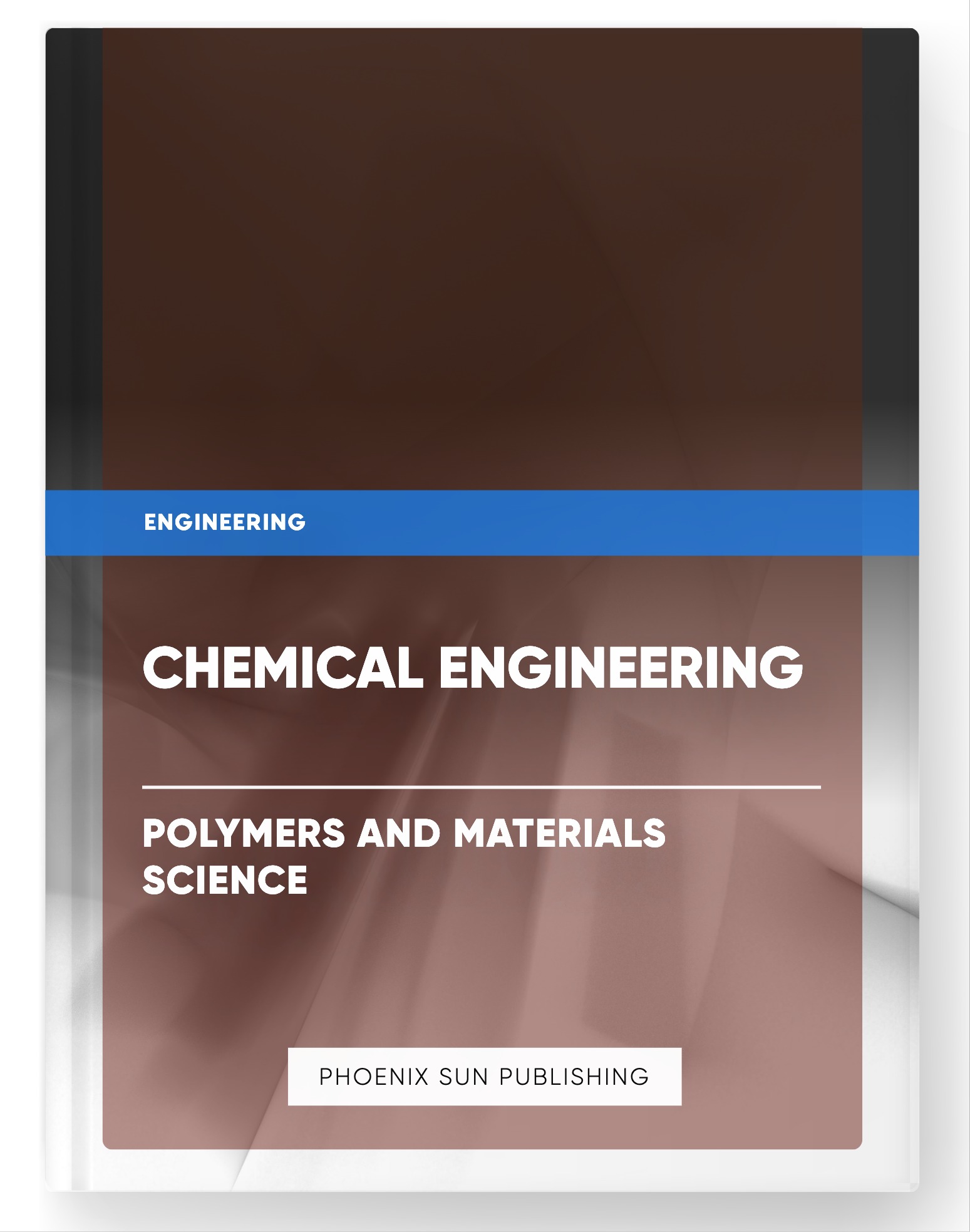 Chemical Engineering – Polymers and Materials Science