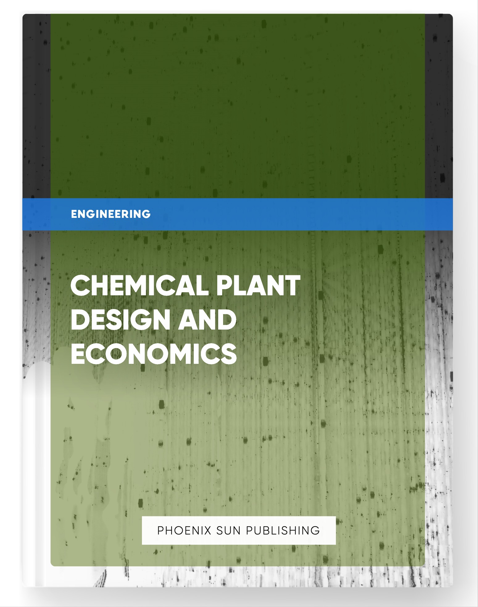Chemical Plant Design and Economics