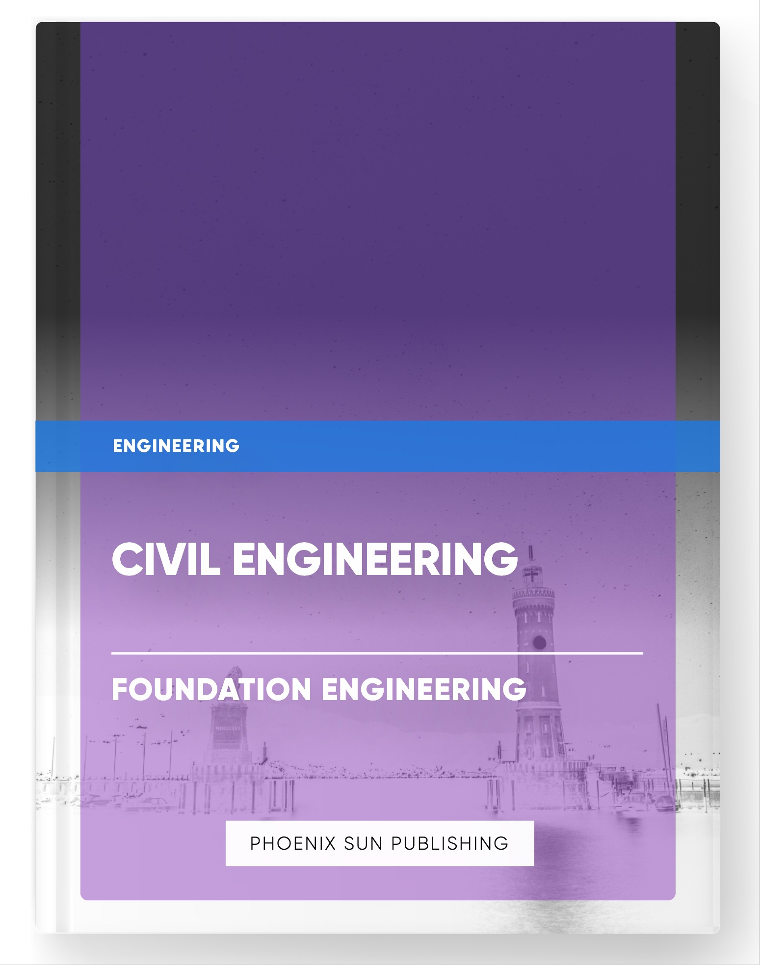 Civil Engineering – Foundation Engineering