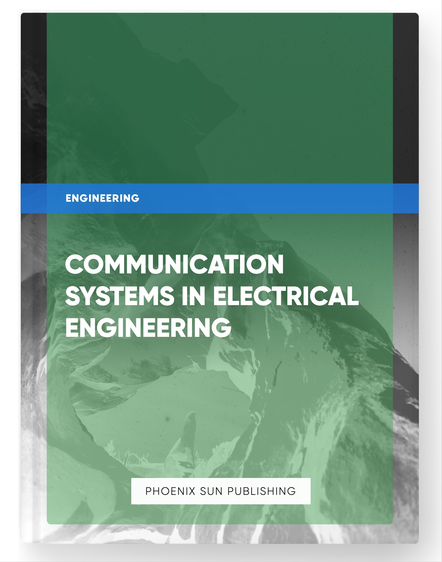 Communication Systems in Electrical Engineering