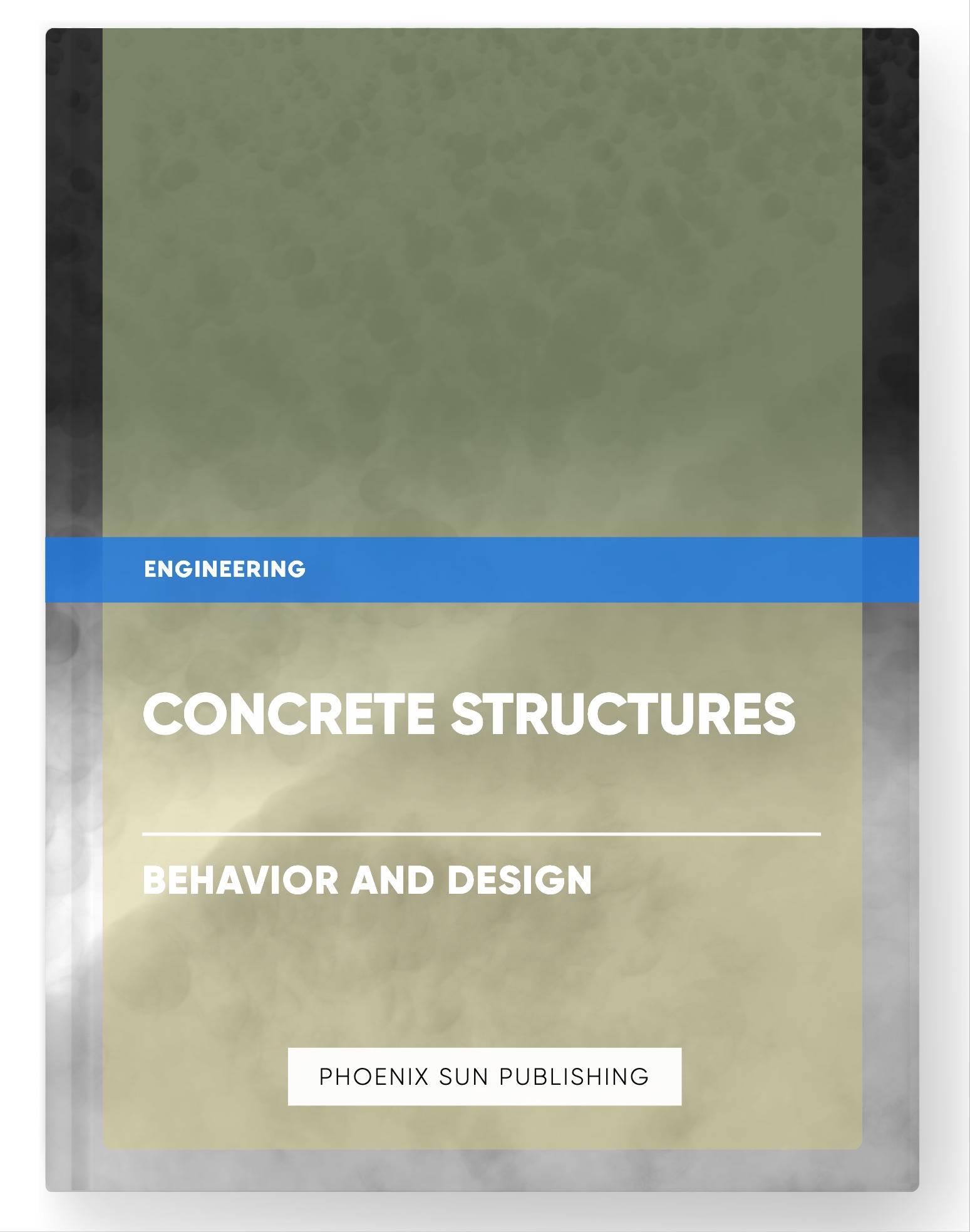 Concrete Structures – Behavior and Design