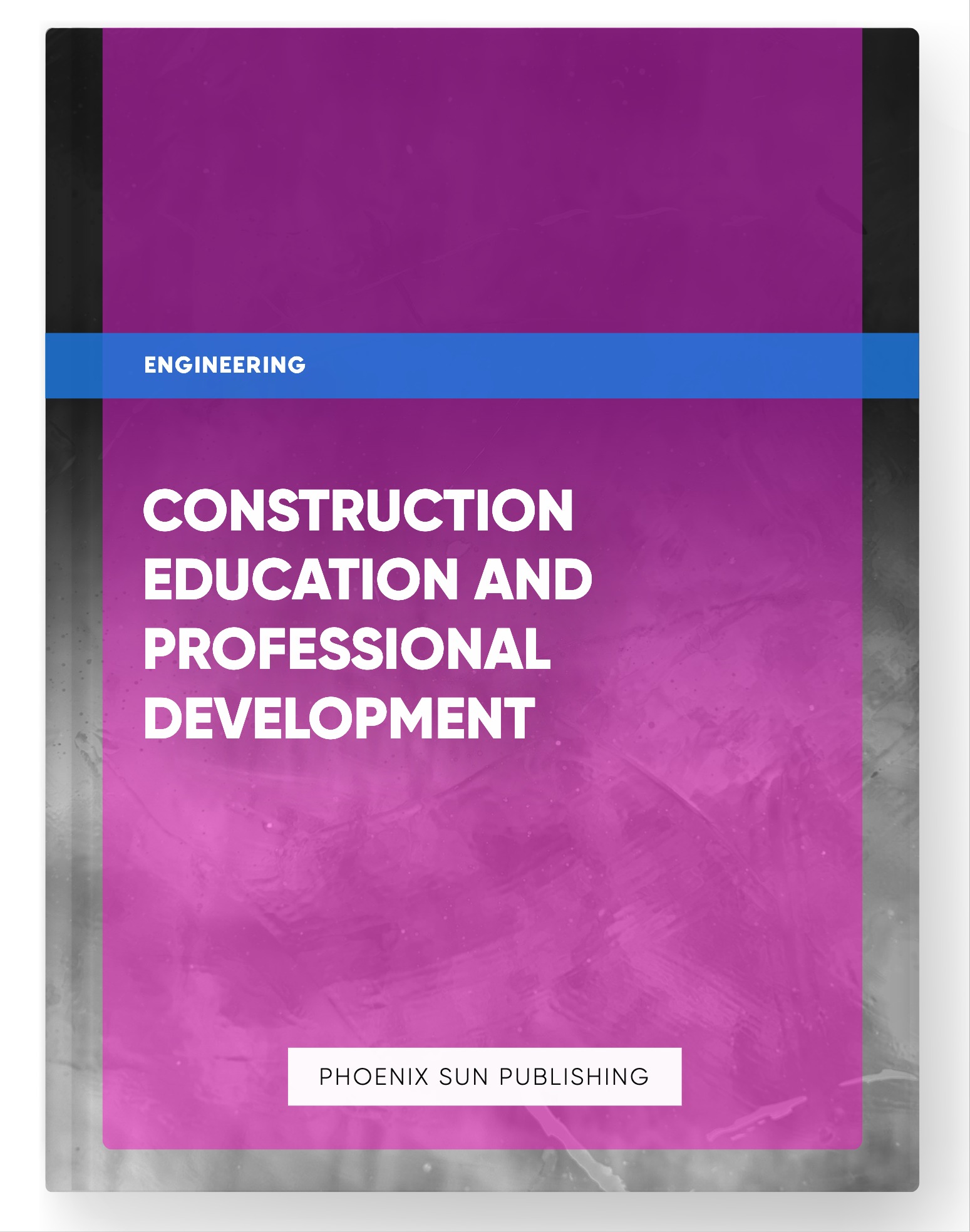 Construction Education and Professional Development