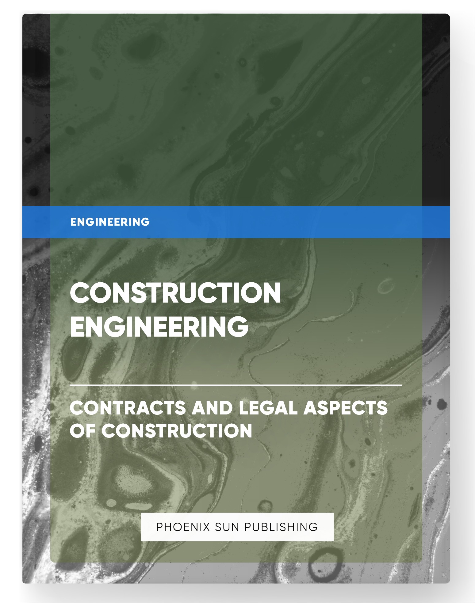 Construction Engineering – Contracts and Legal Aspects of Construction