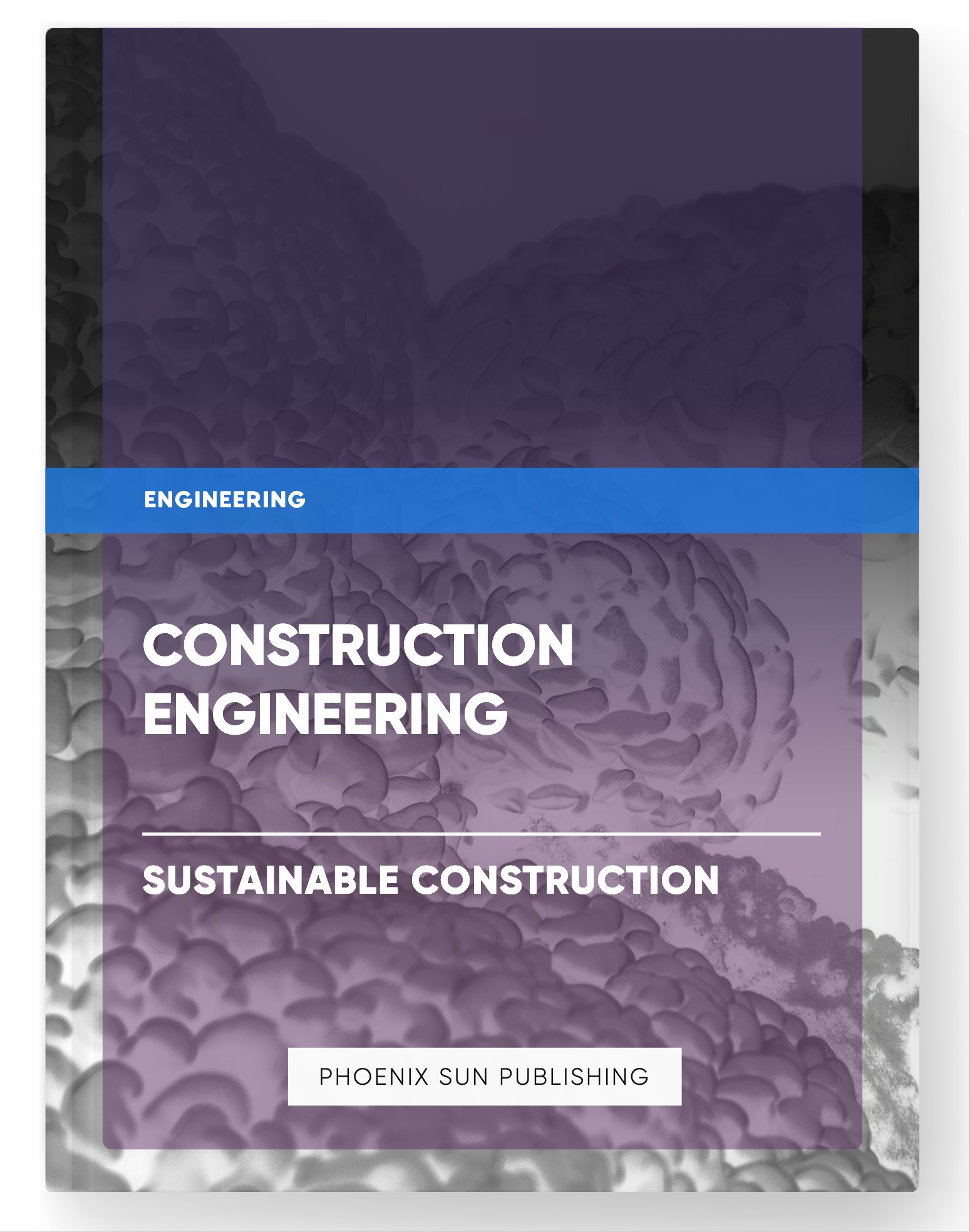 Construction Engineering – Sustainable Construction