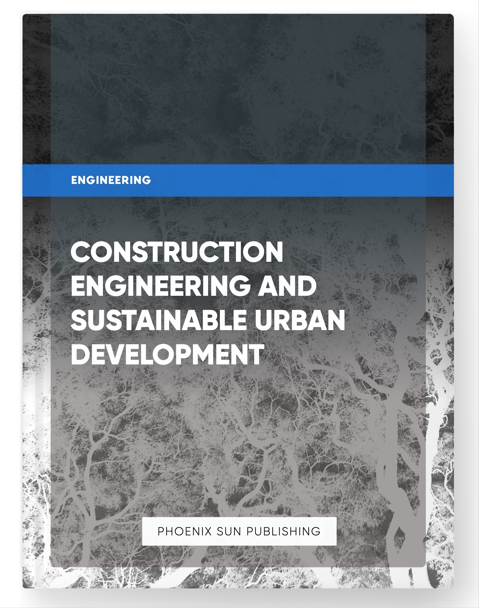 Construction Engineering and Sustainable Urban Development