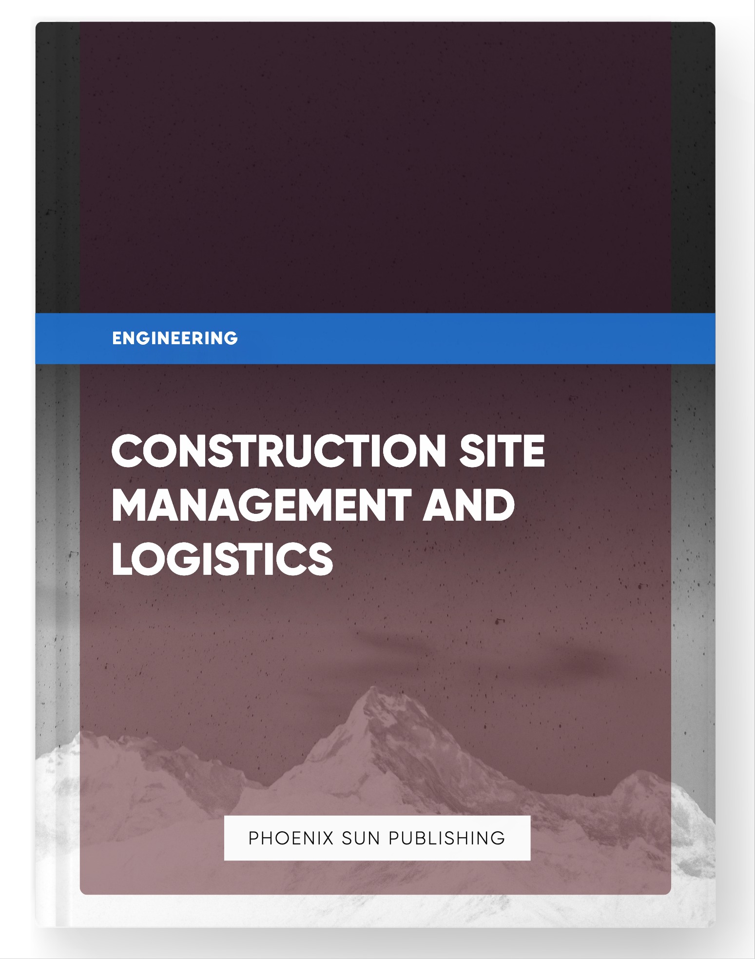 Construction Site Management and Logistics