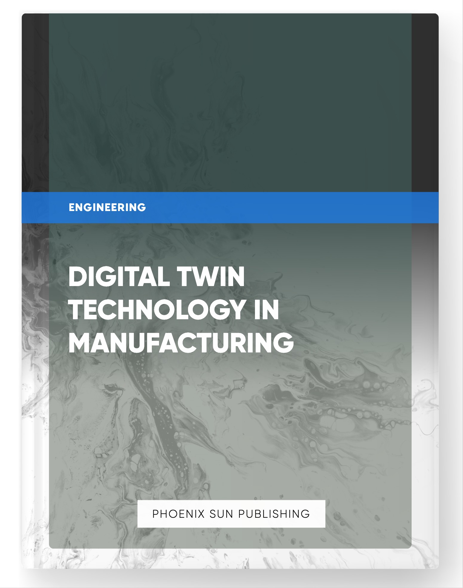 Digital Twin Technology in Manufacturing