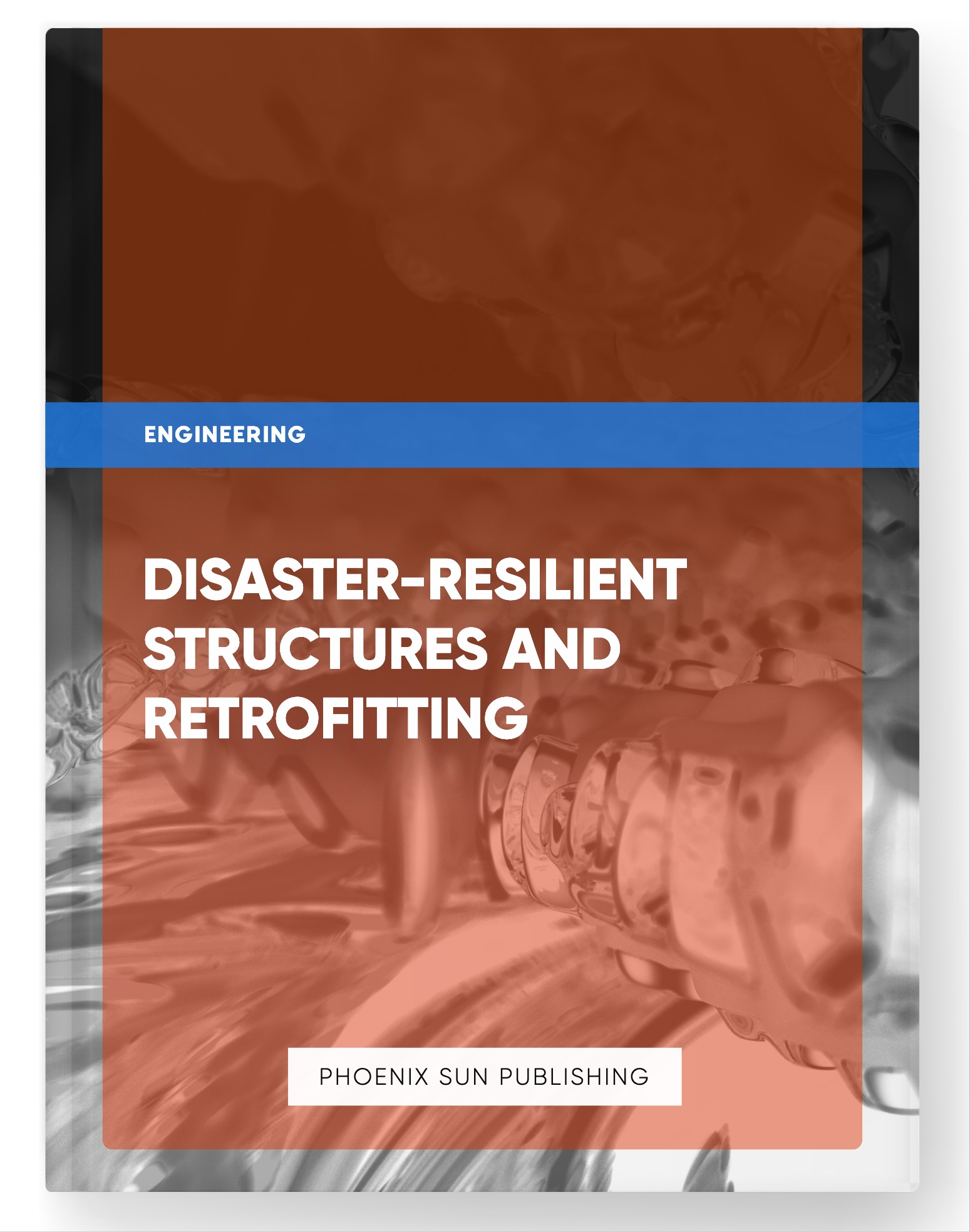 Disaster-Resilient Structures and Retrofitting