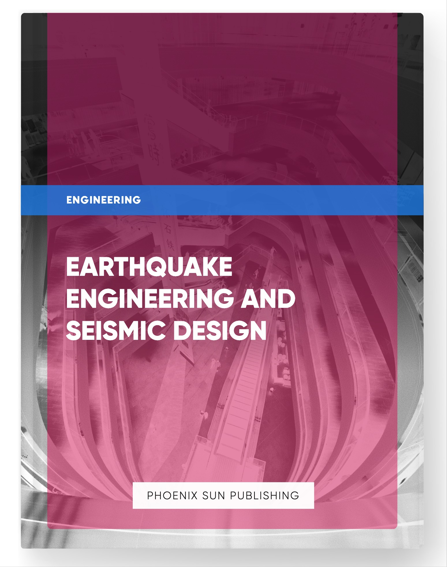 Earthquake Engineering and Seismic Design