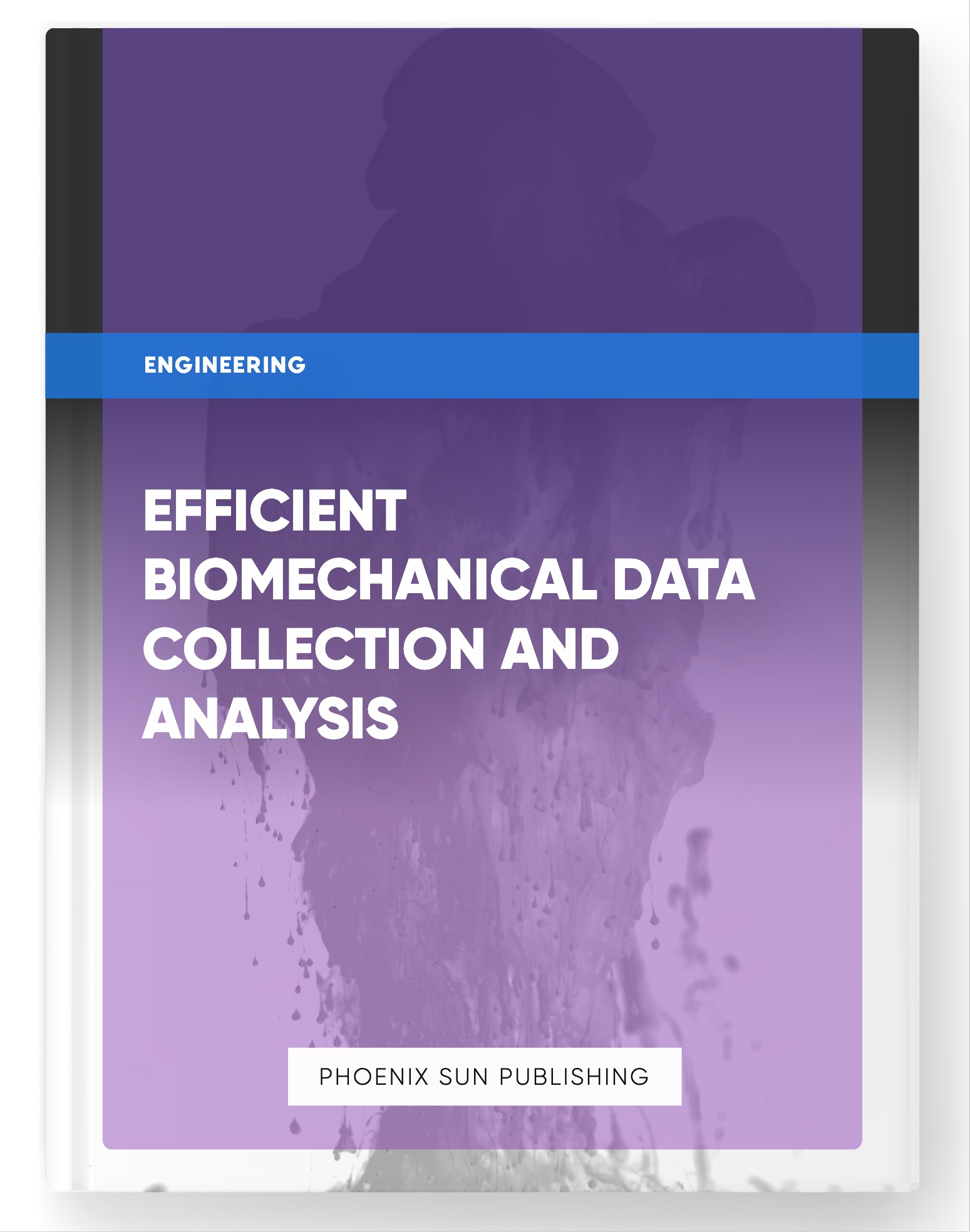 Efficient Biomechanical Data Collection and Analysis