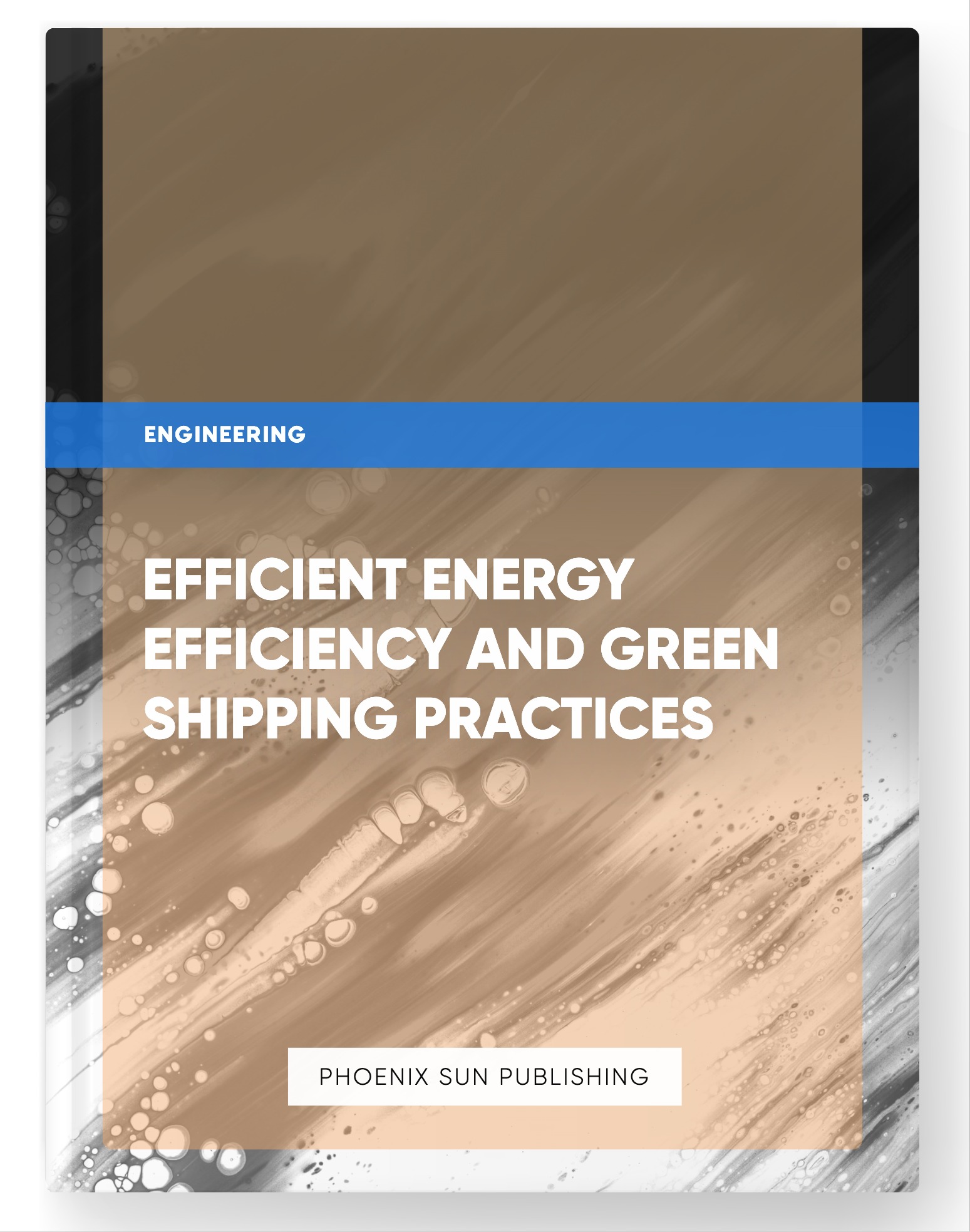 Efficient Energy Efficiency and Green Shipping Practices