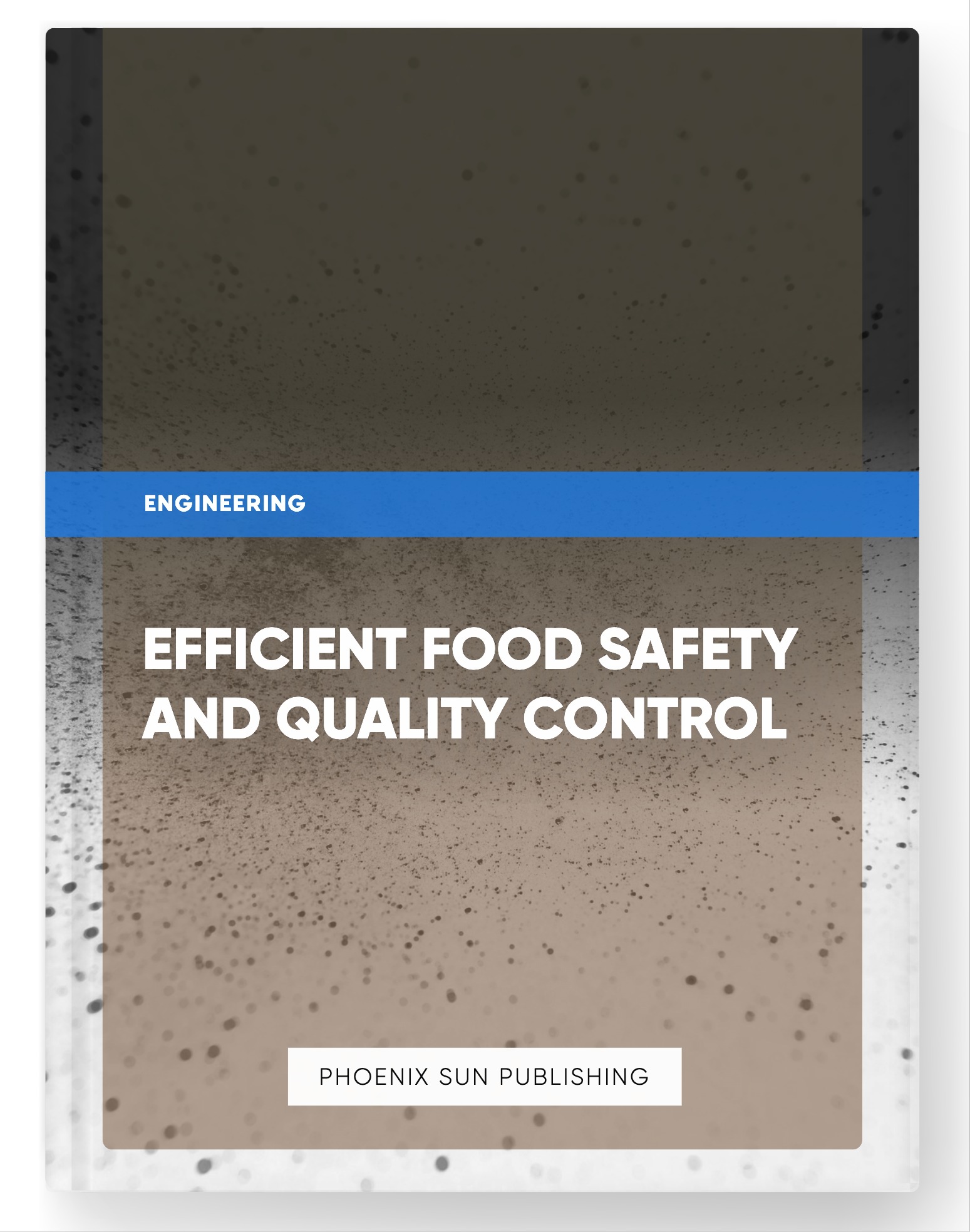 Efficient Food Safety and Quality Control