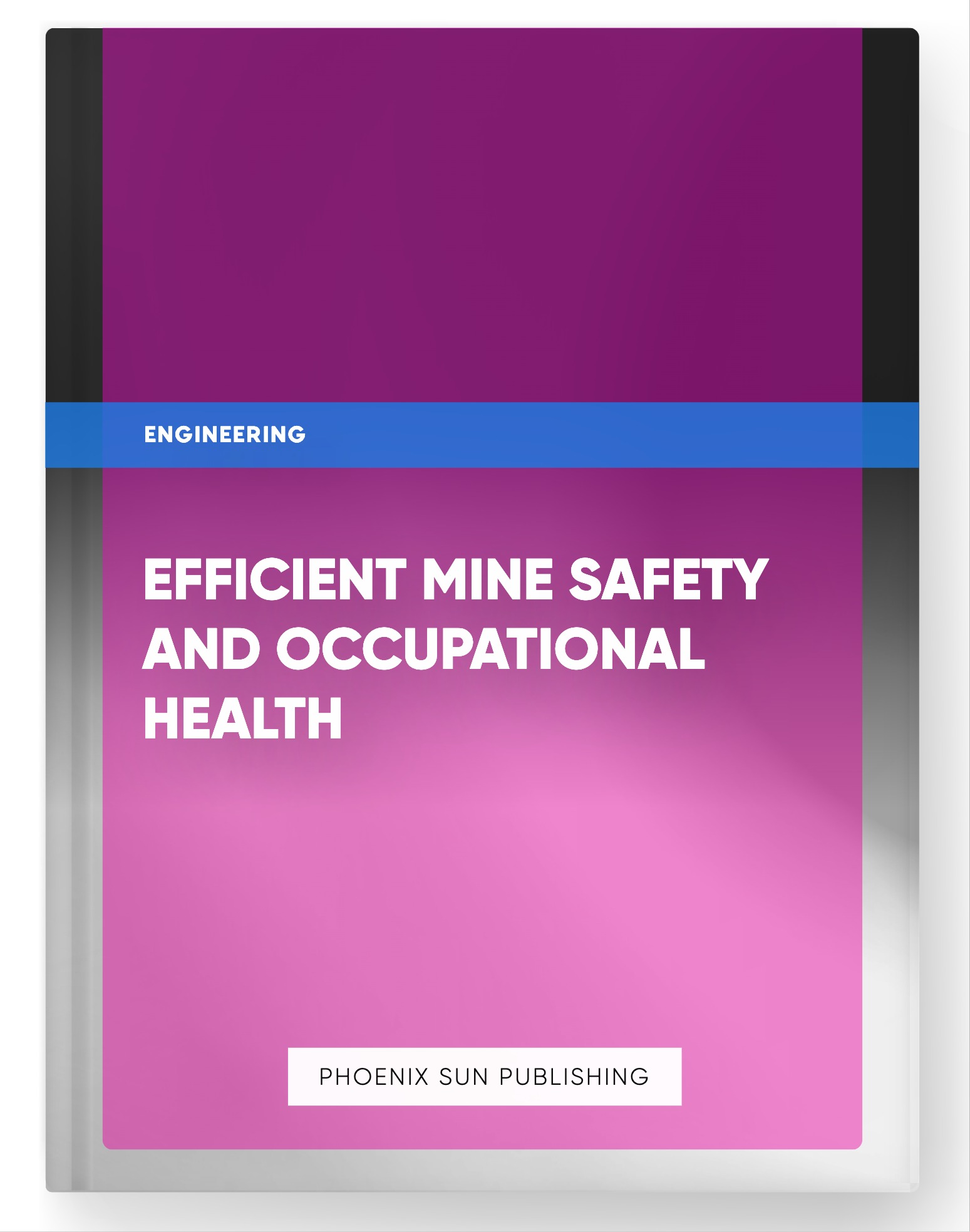 Efficient Mine Safety and Occupational Health