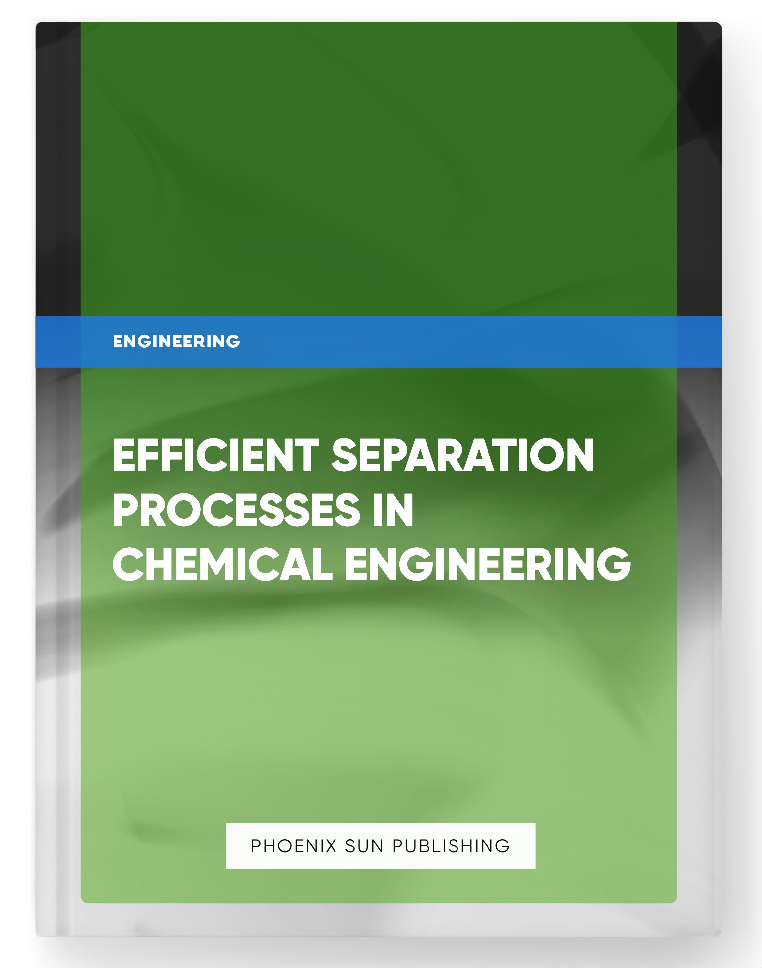 Efficient Separation Processes in Chemical Engineering