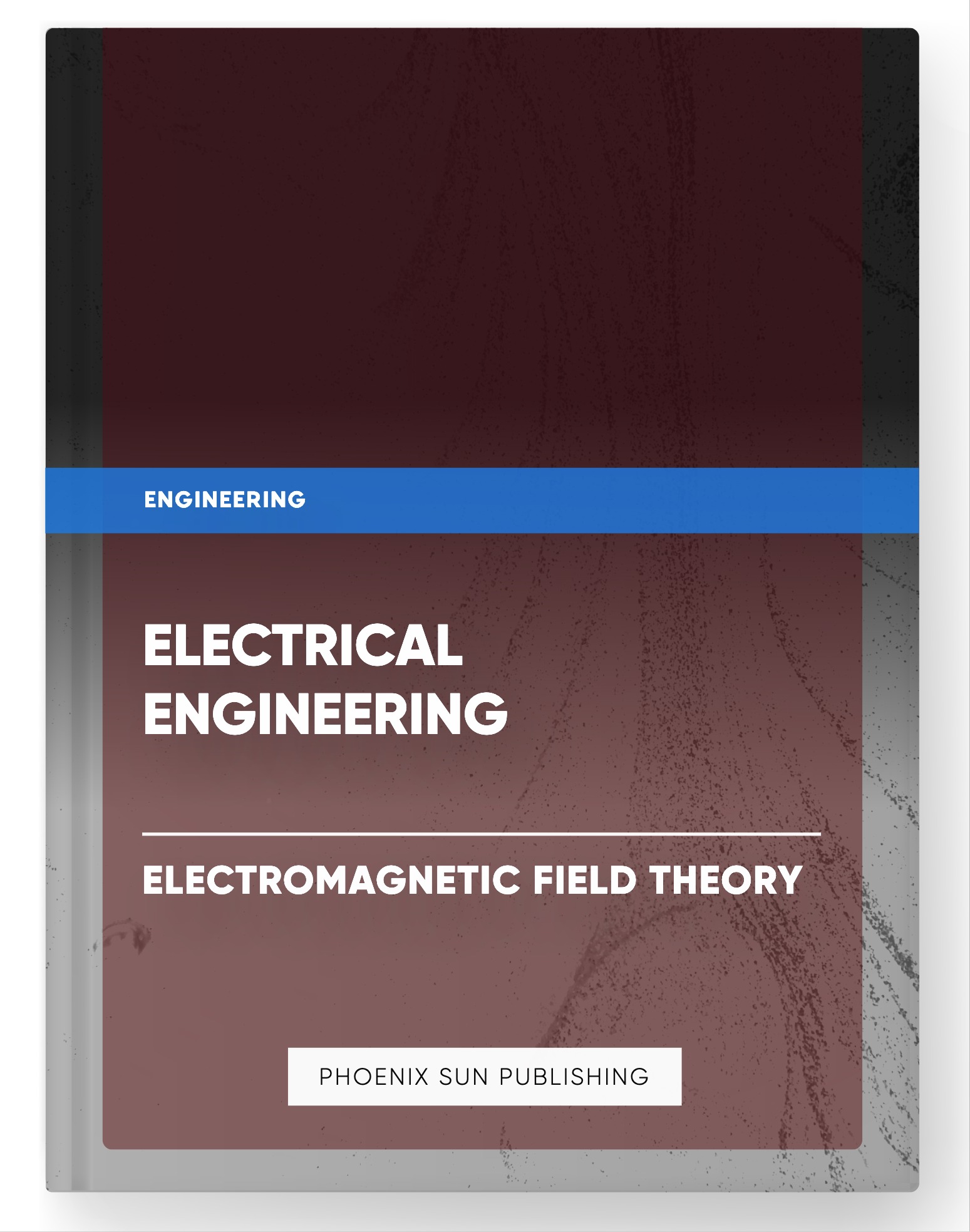 Electrical Engineering – Electromagnetic Field Theory