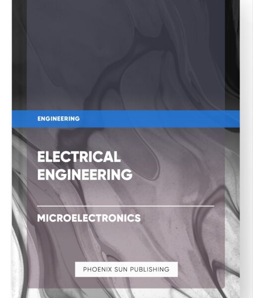 Electrical Engineering – Microelectronics
