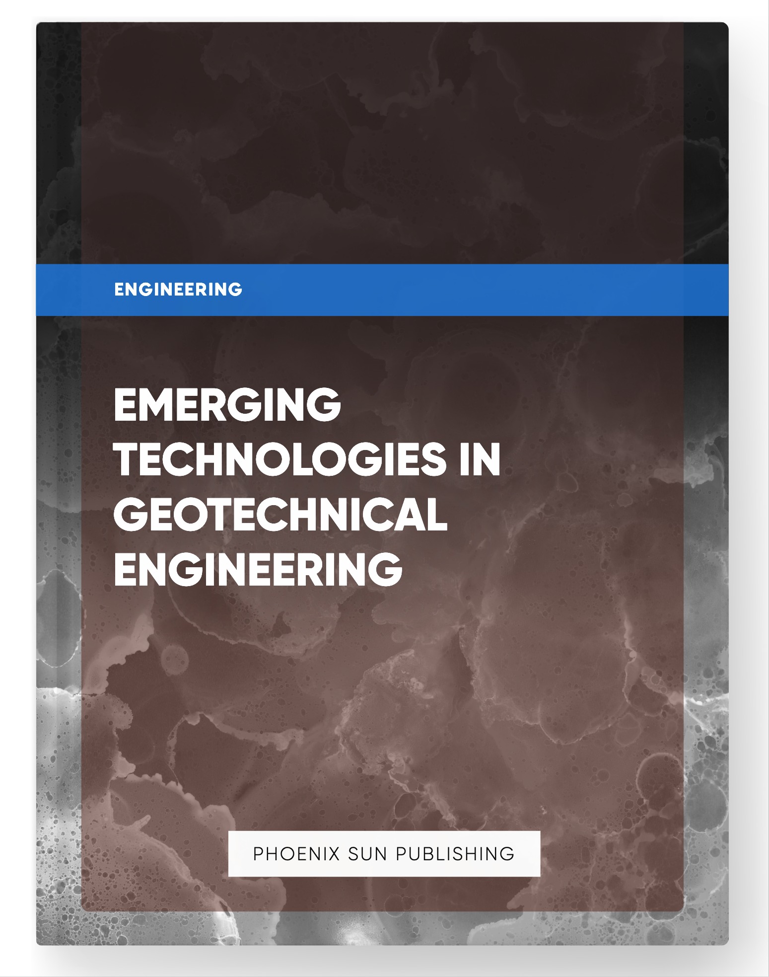 Emerging Technologies in Geotechnical Engineering