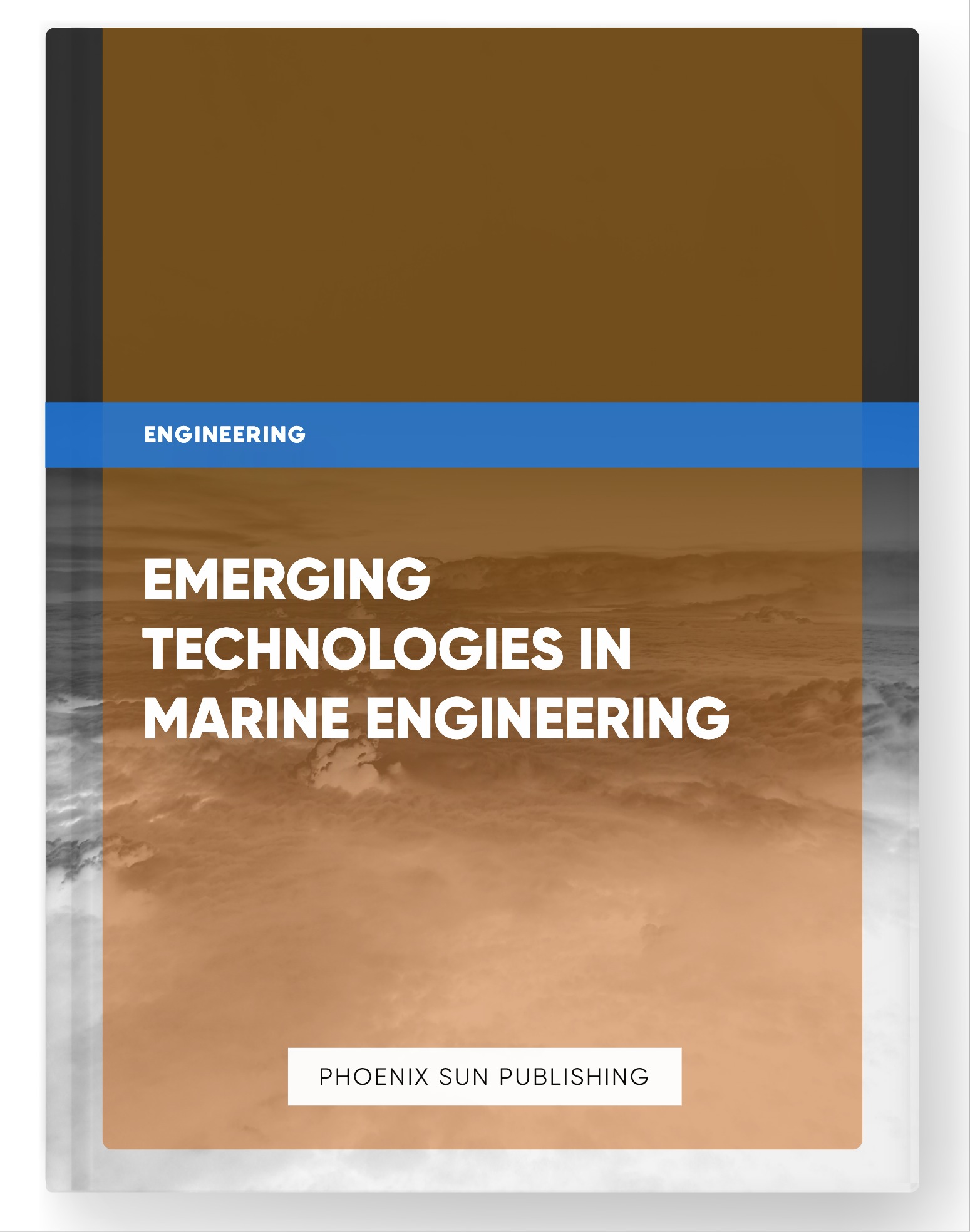 Emerging Technologies in Marine Engineering