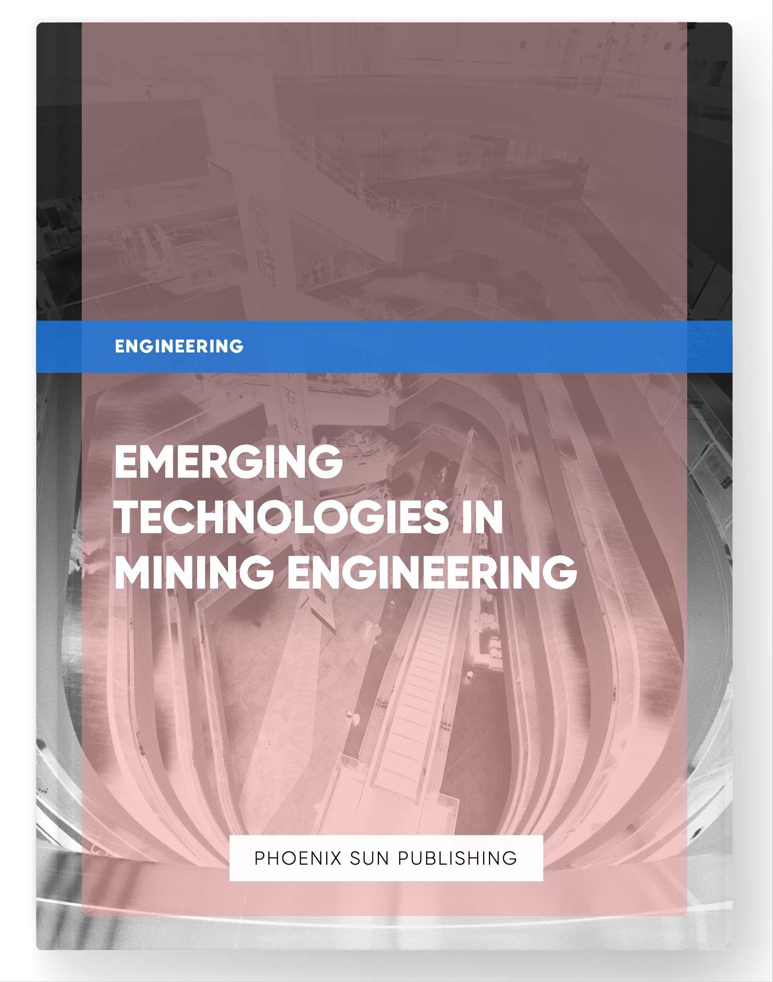 Emerging Technologies in Mining Engineering
