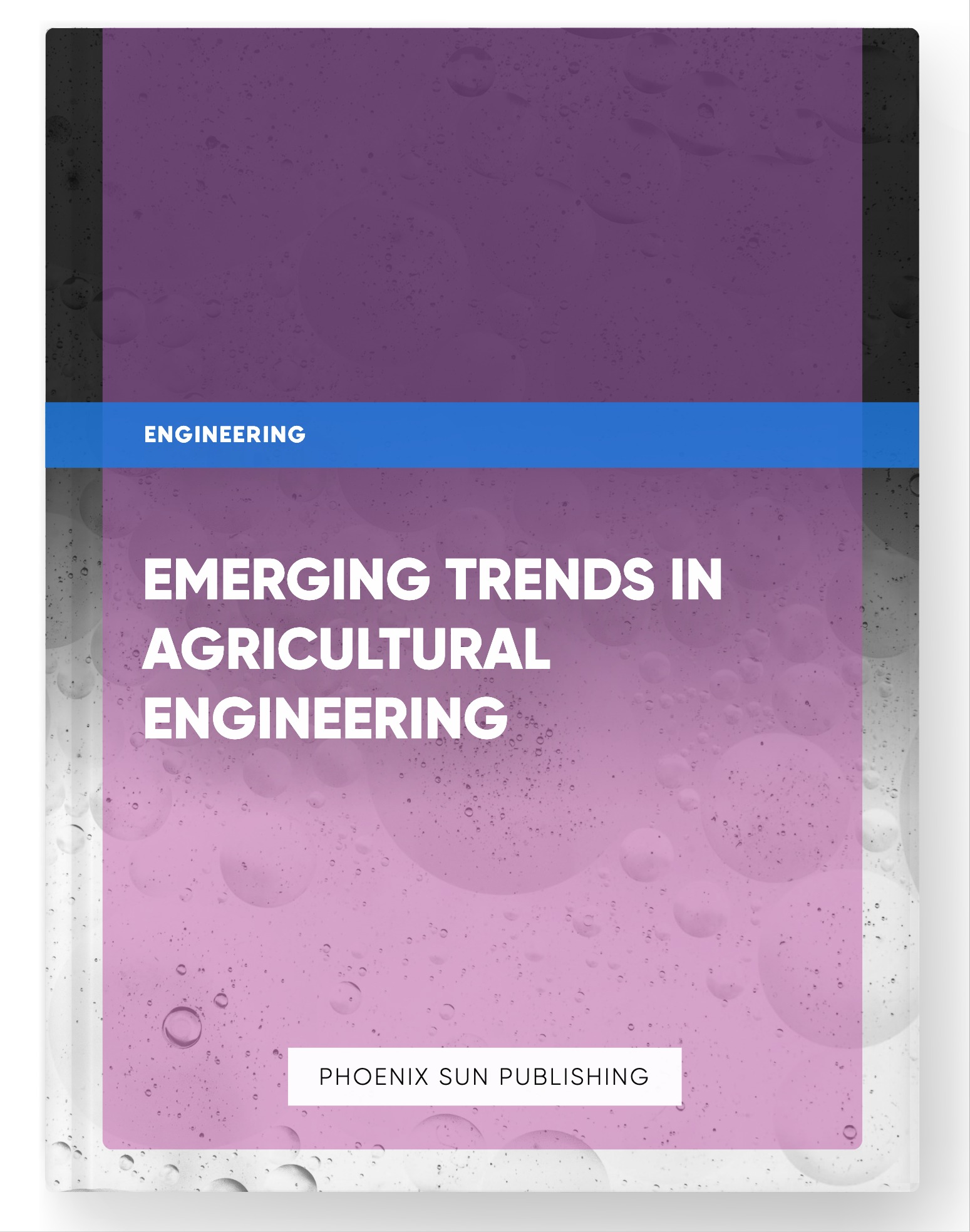 Emerging Trends in Agricultural Engineering