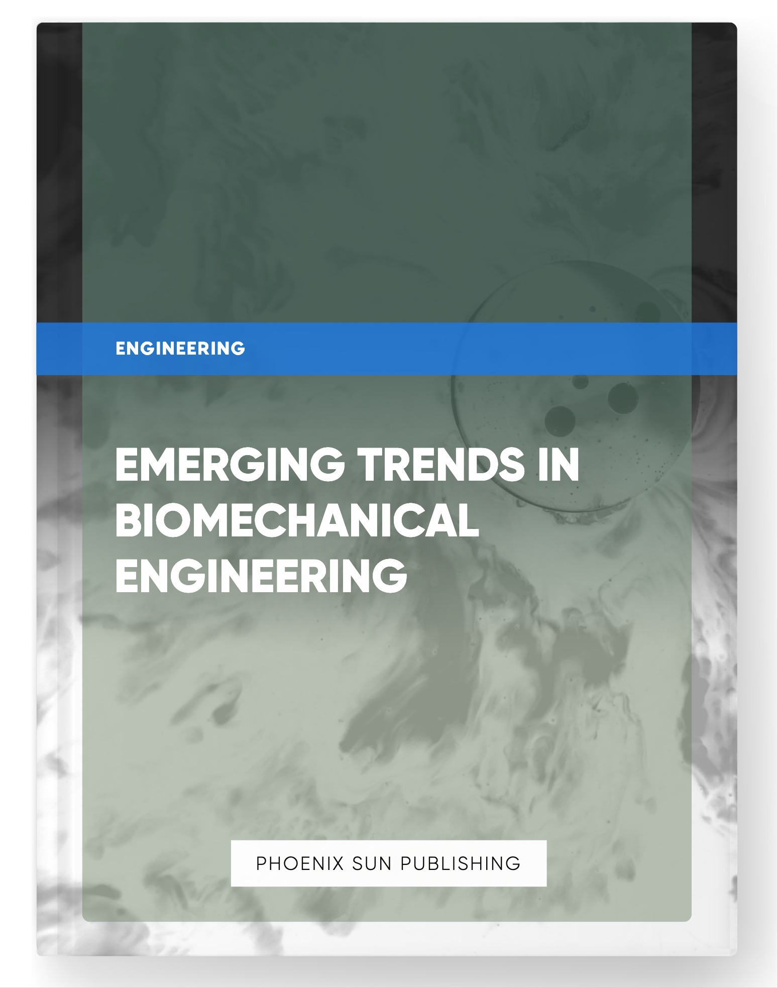 Emerging Trends in Biomechanical Engineering