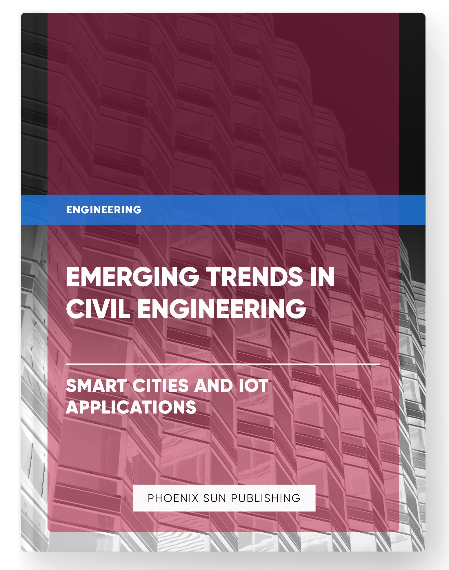 Emerging Trends in Civil Engineering – Smart Cities and IoT Applications