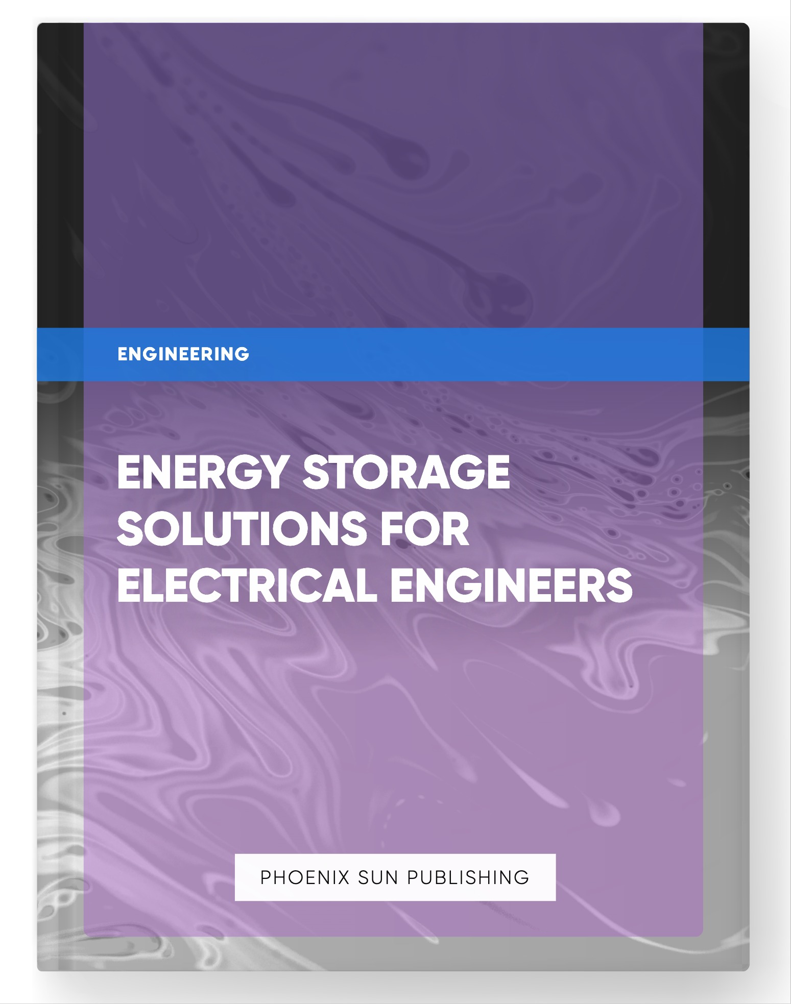 Energy Storage Solutions for Electrical Engineers