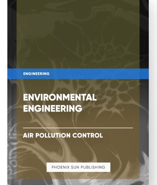 Environmental Engineering – Air Pollution Control