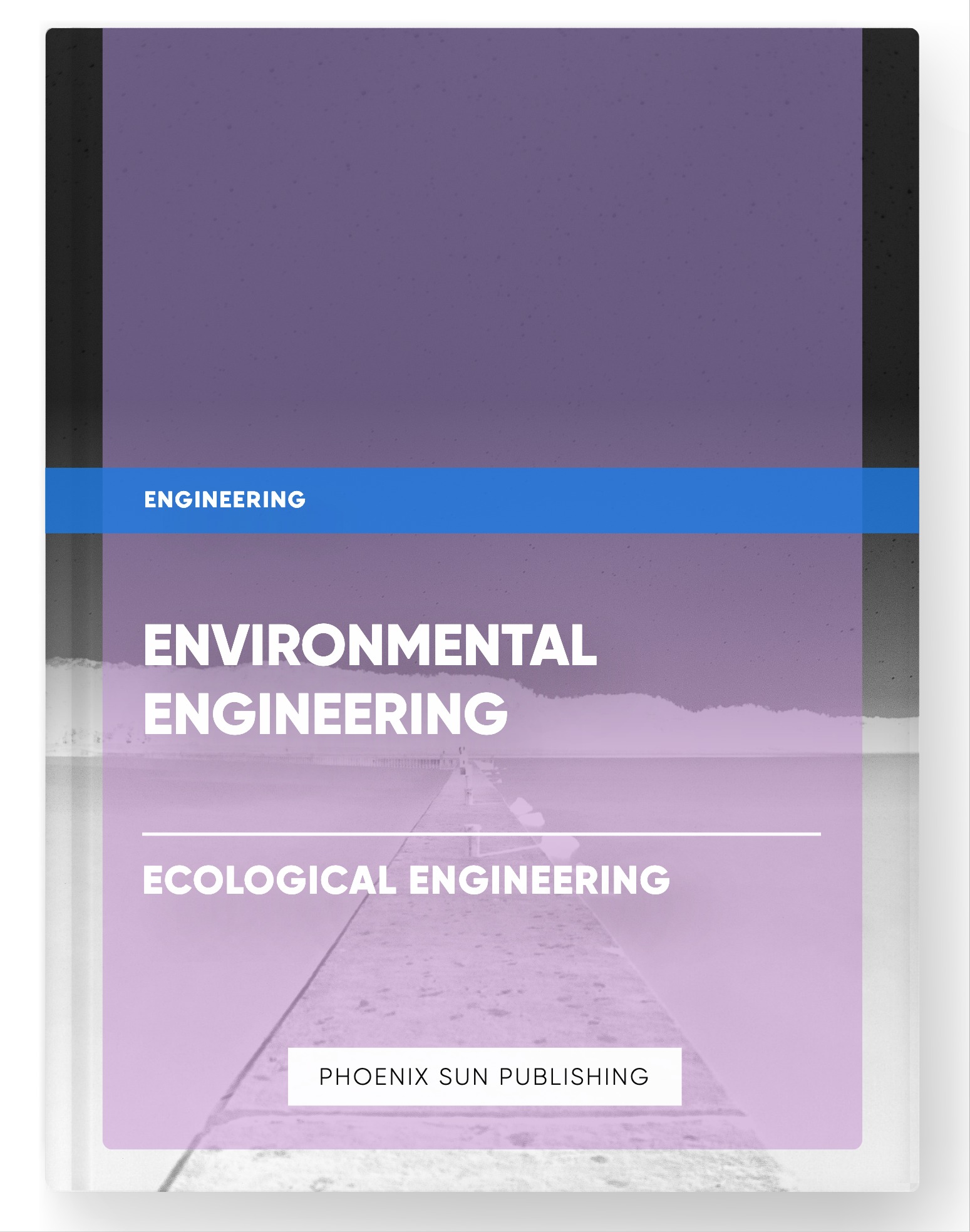 Environmental Engineering – Ecological Engineering