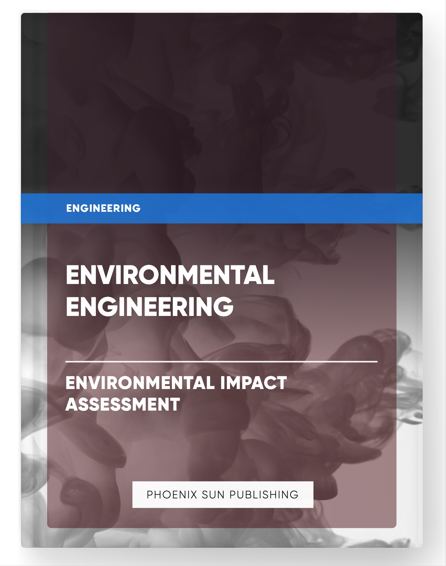 Environmental Engineering – Environmental Impact Assessment