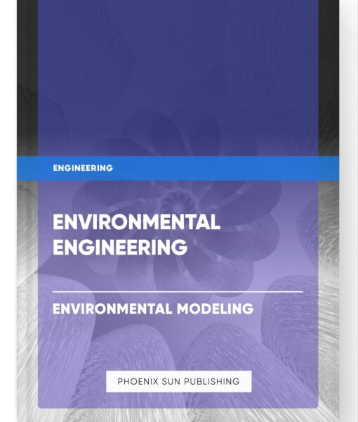Environmental Engineering – Environmental Modeling
