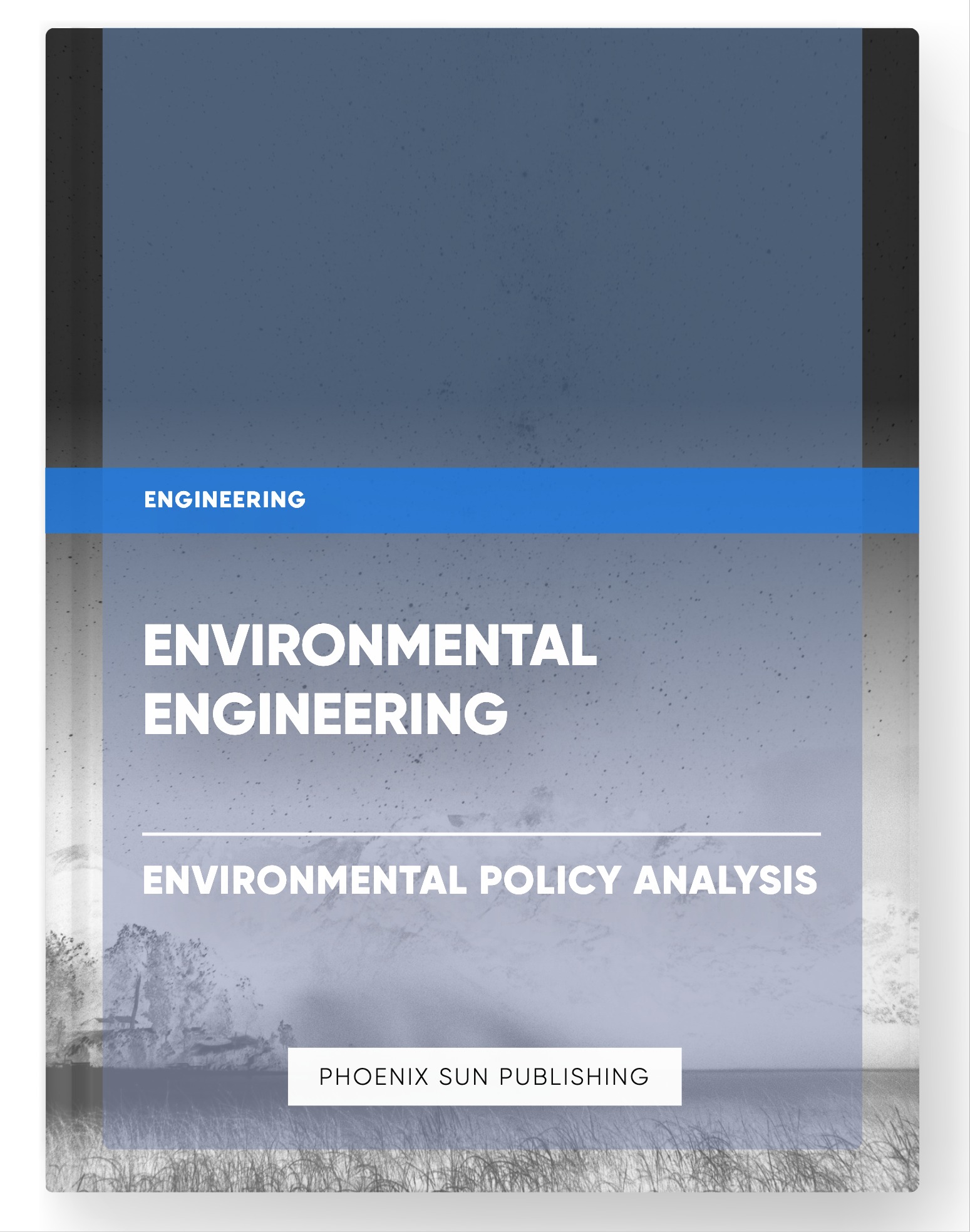 Environmental Engineering – Environmental Policy Analysis