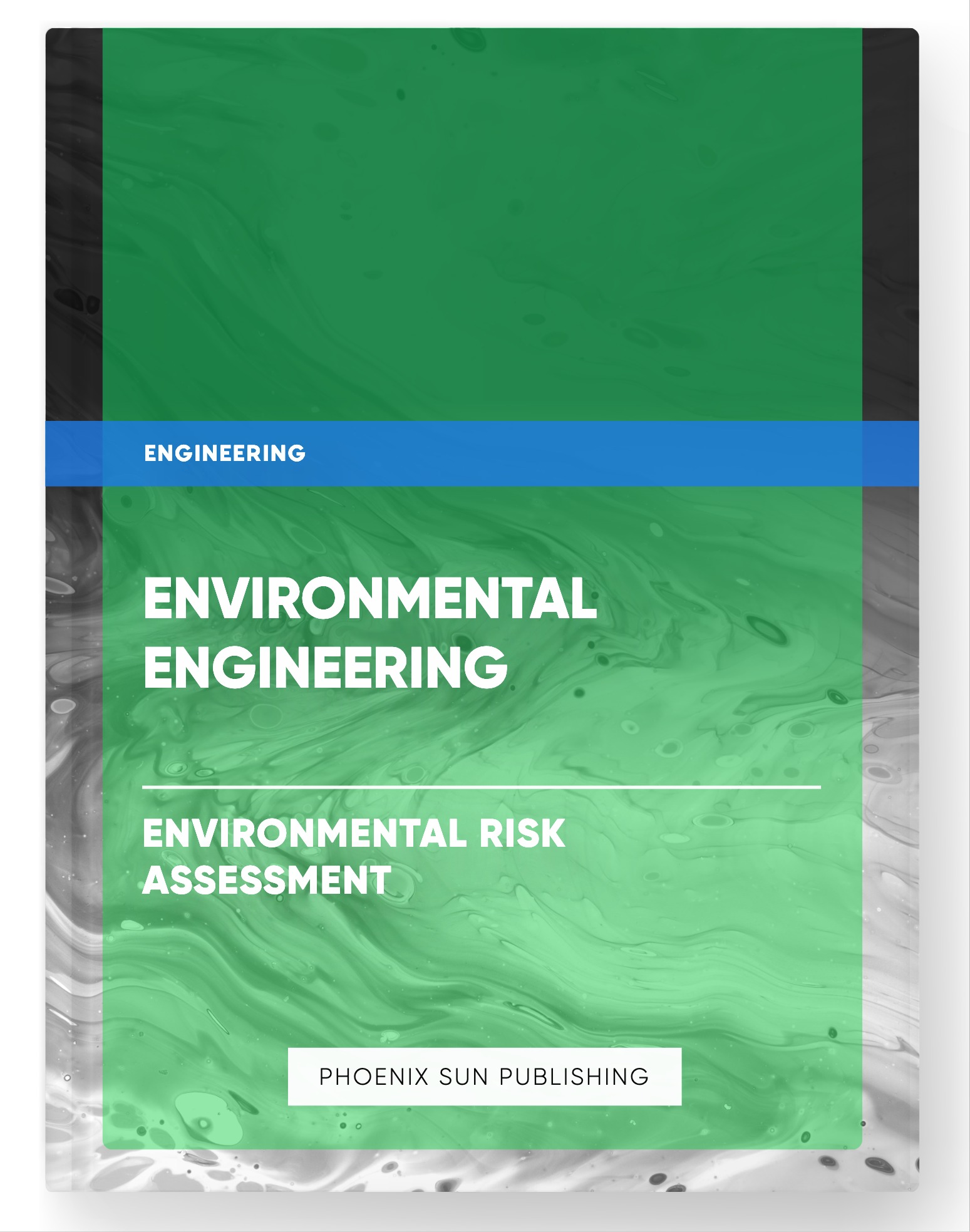 Environmental Engineering – Environmental Risk Assessment