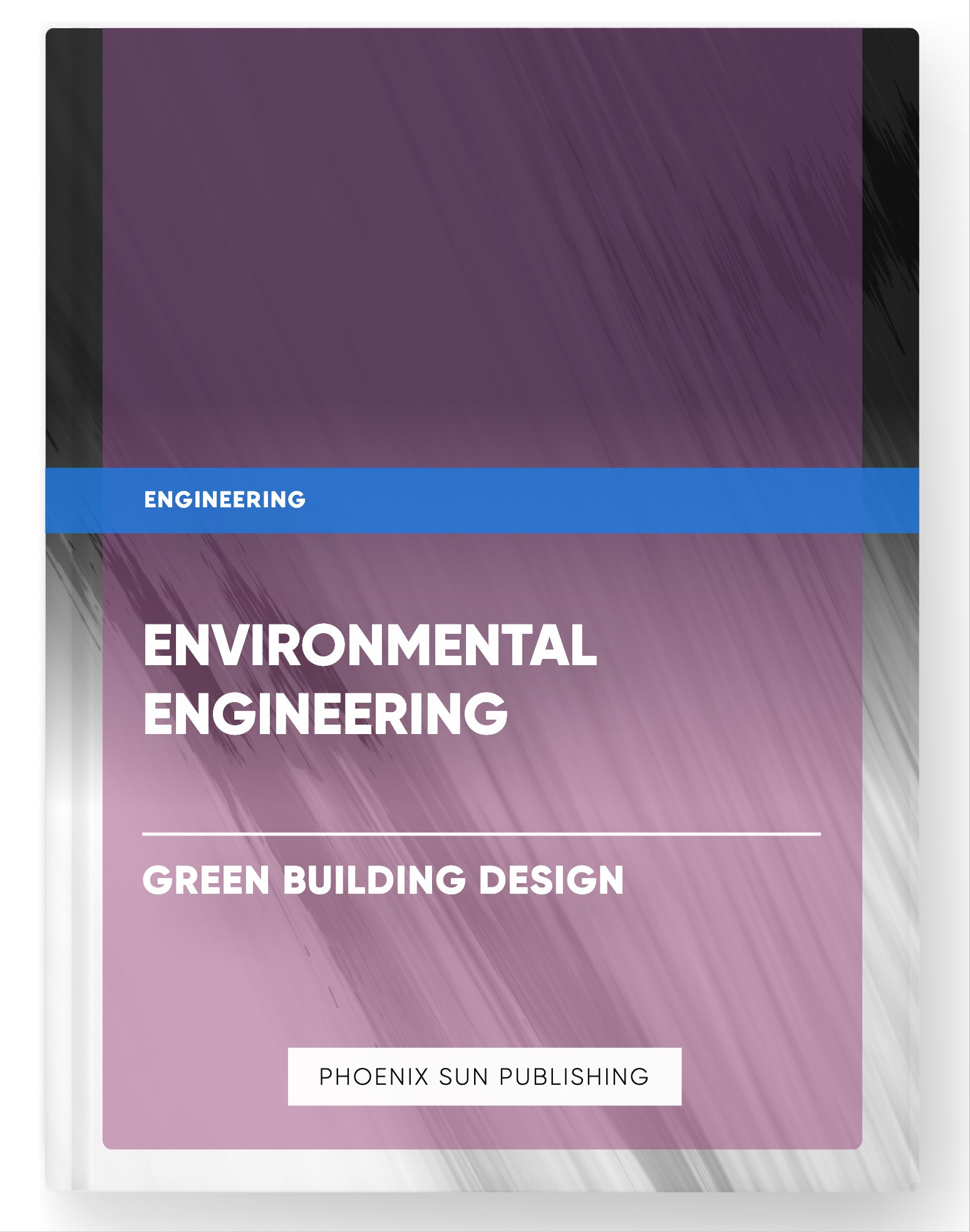 Environmental Engineering – Green Building Design