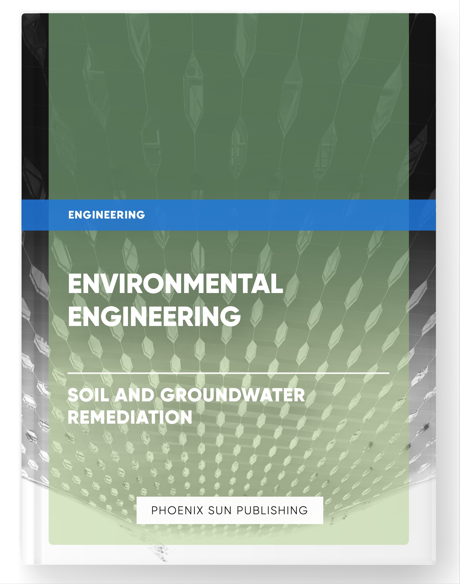 Environmental Engineering – Soil and Groundwater Remediation