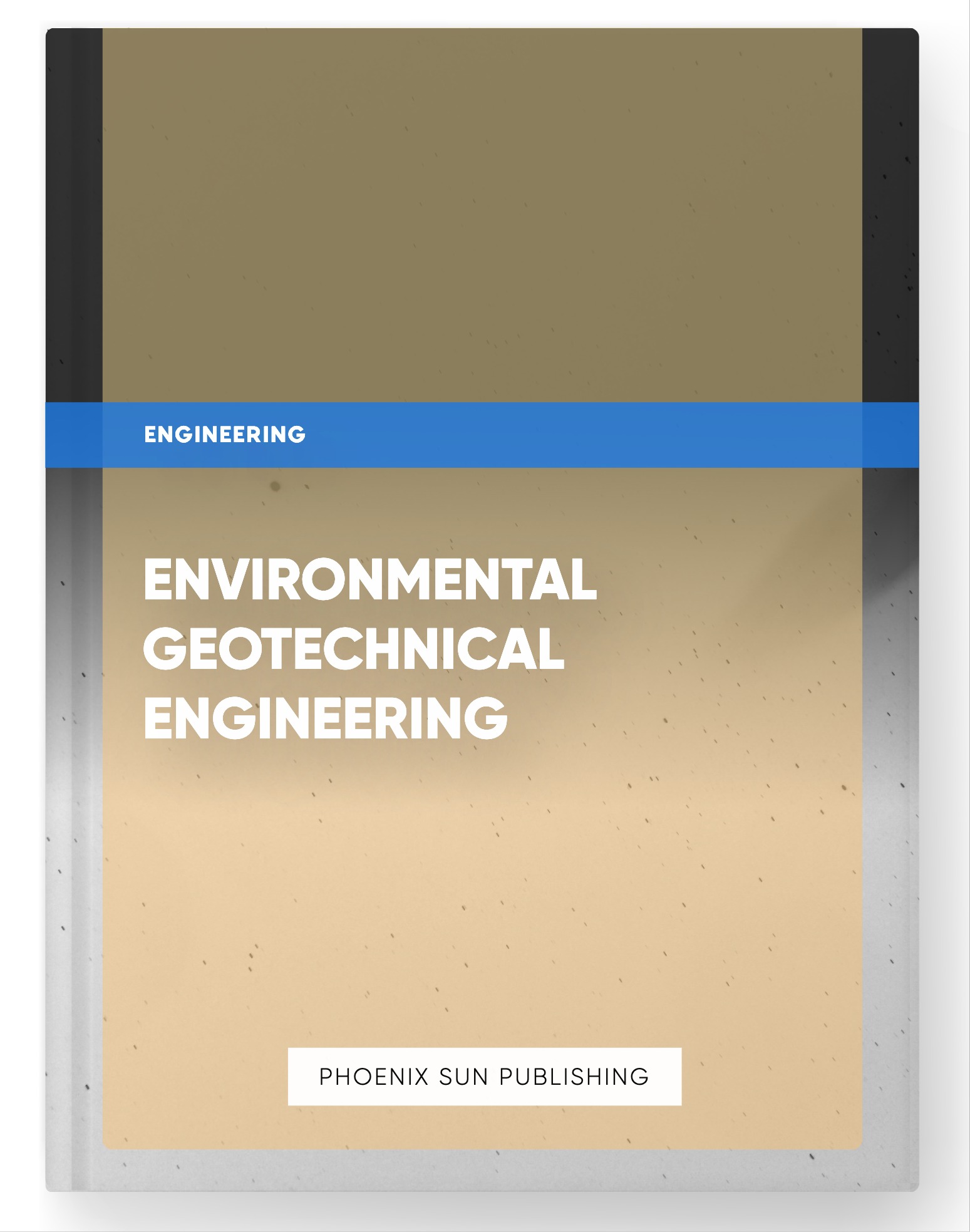 Environmental Geotechnical Engineering