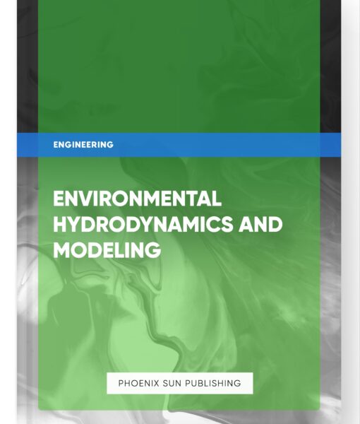 Environmental Hydrodynamics and Modeling