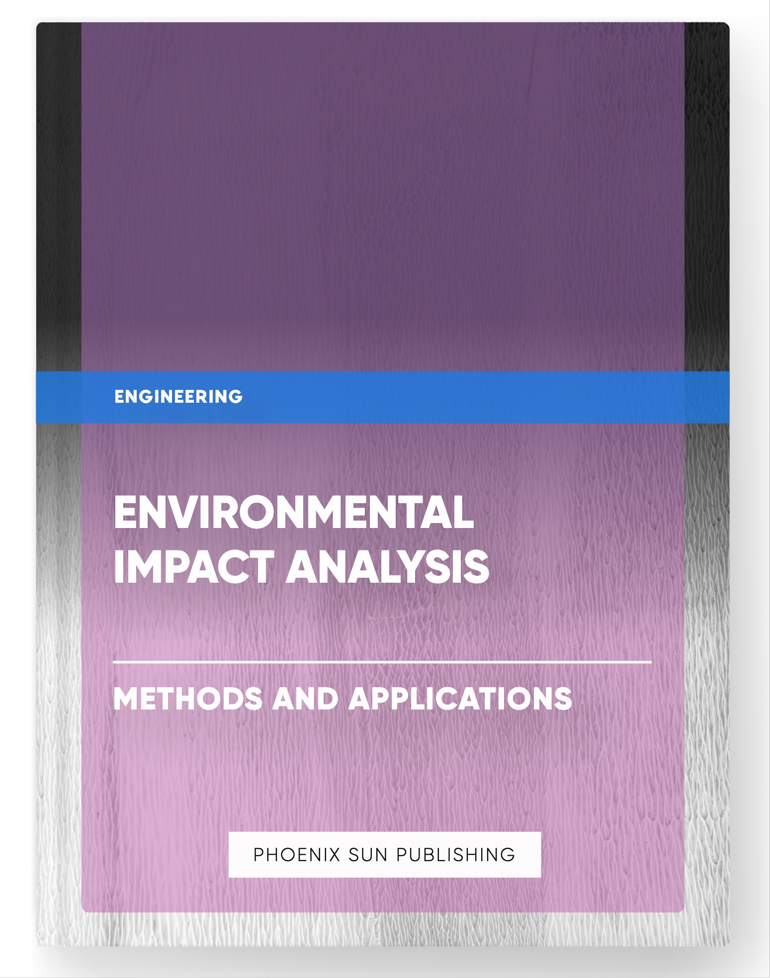 Environmental Impact Analysis – Methods and Applications