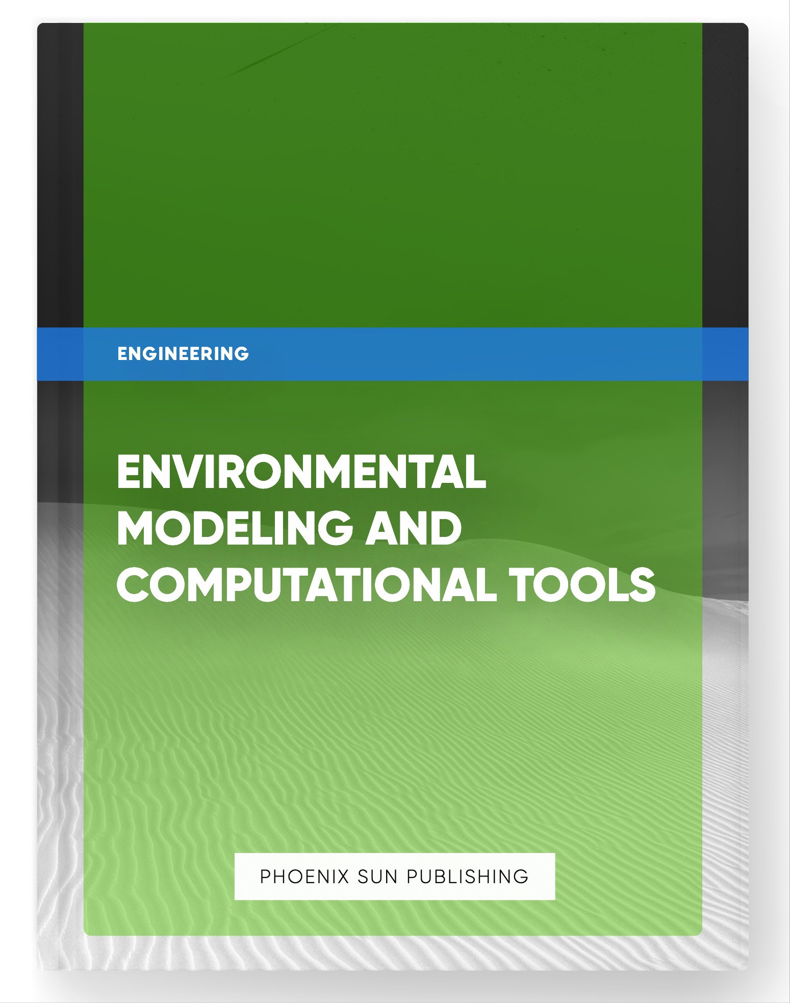 Environmental Modeling and Computational Tools