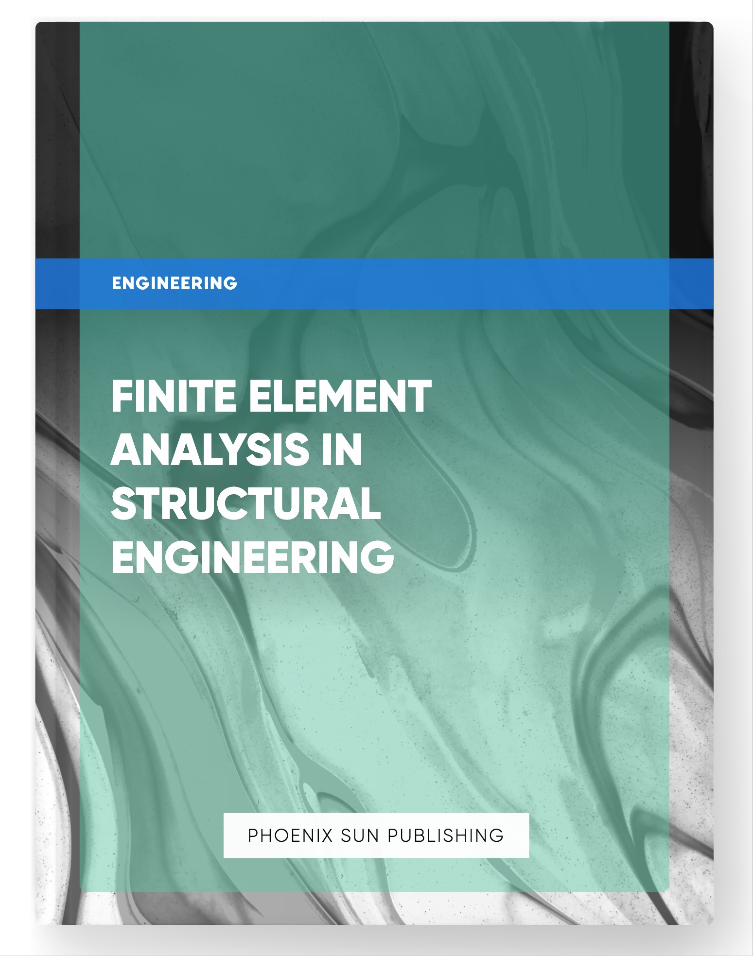 Finite Element Analysis in Structural Engineering