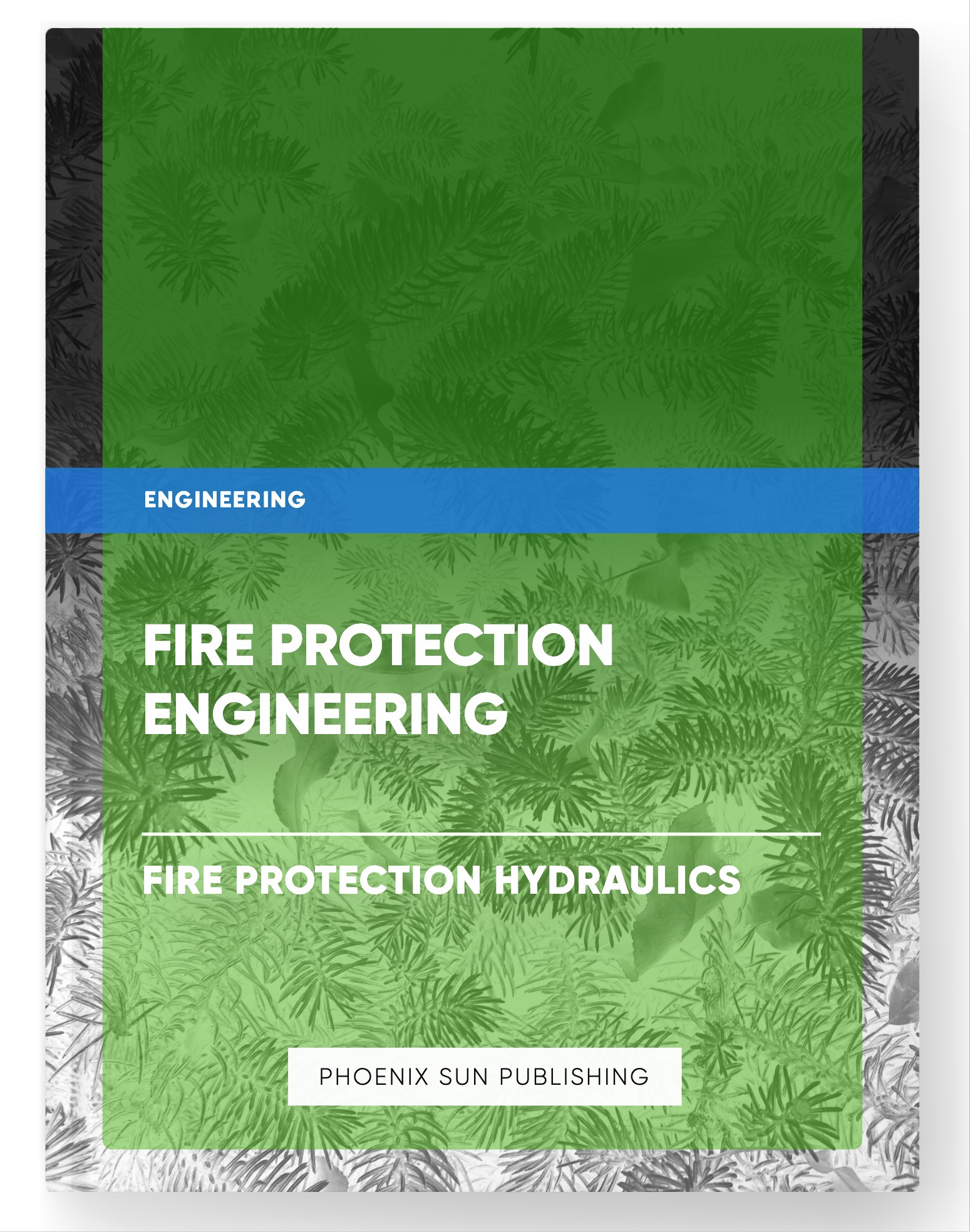 Fire Protection Engineering – Fire Protection Hydraulics