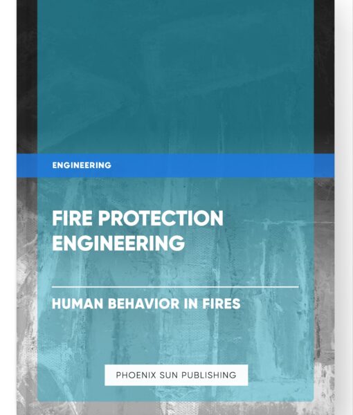 Fire Protection Engineering – Human Behavior in Fires