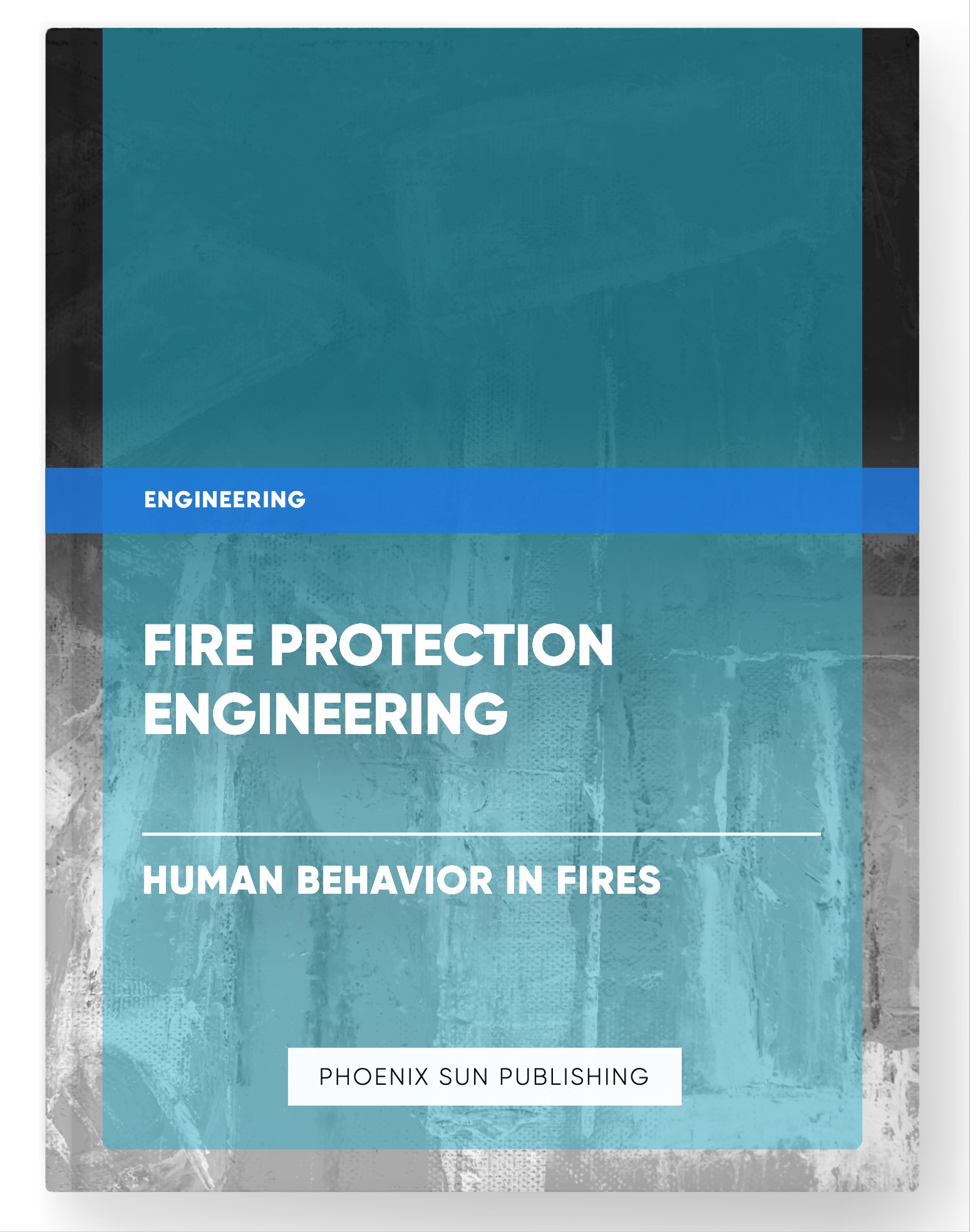 Fire Protection Engineering – Human Behavior in Fires