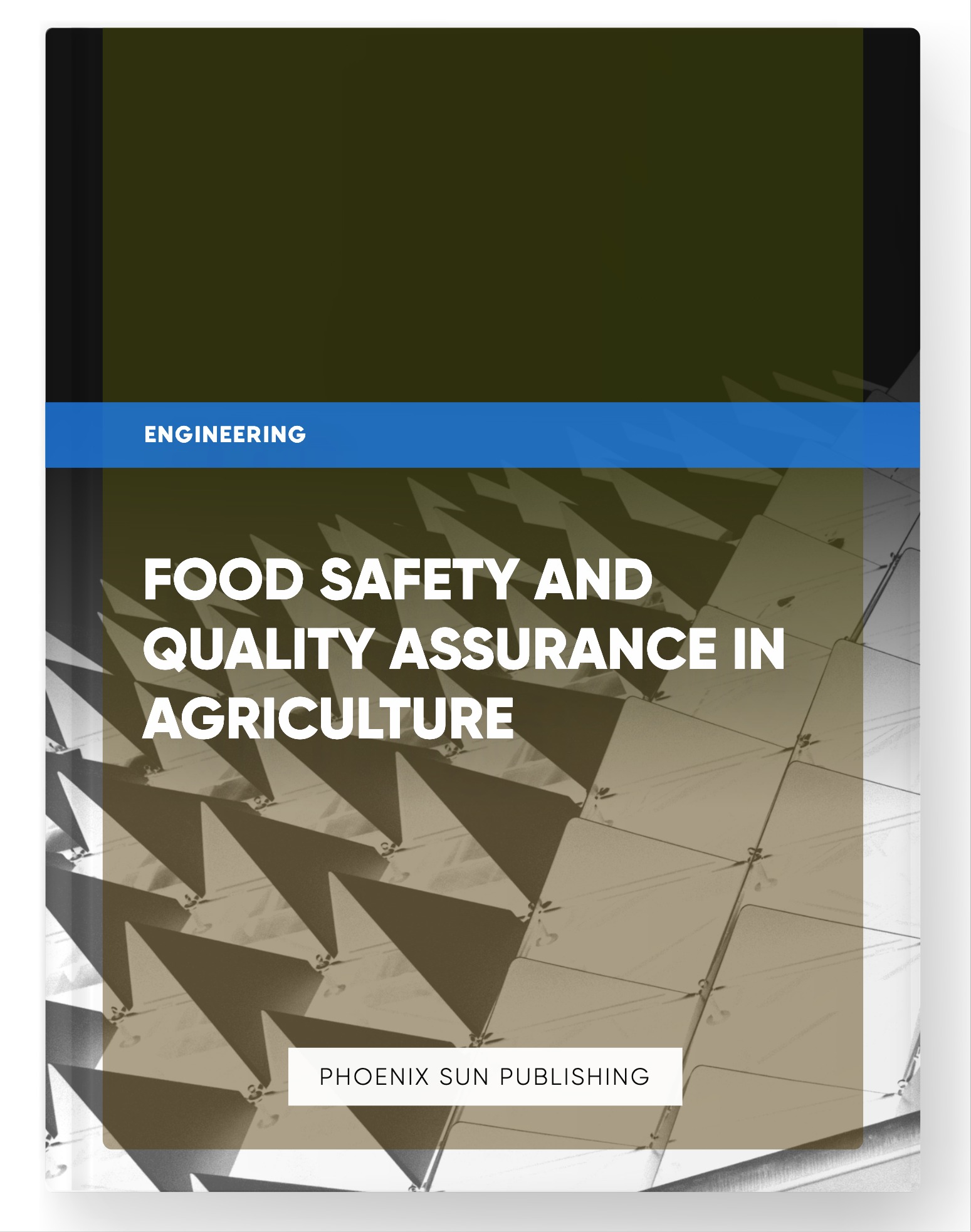 Food Safety and Quality Assurance in Agriculture