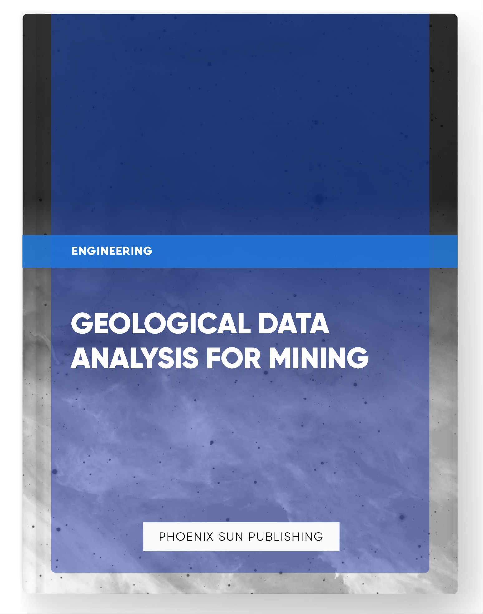 Geological Data Analysis for Mining