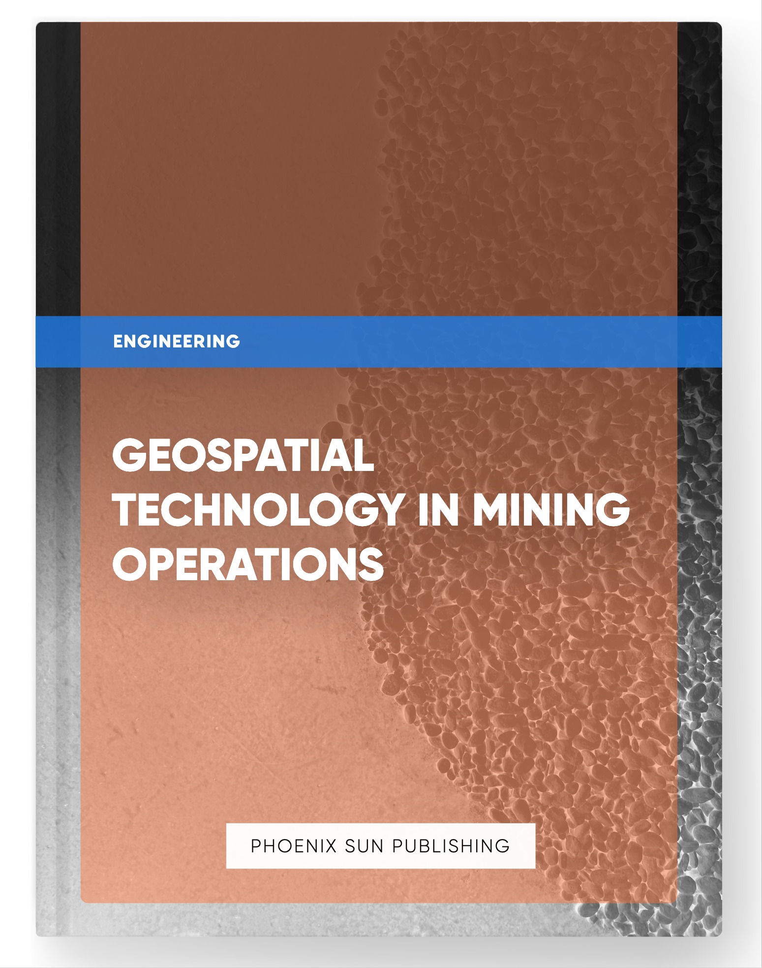 Geospatial Technology in Mining Operations