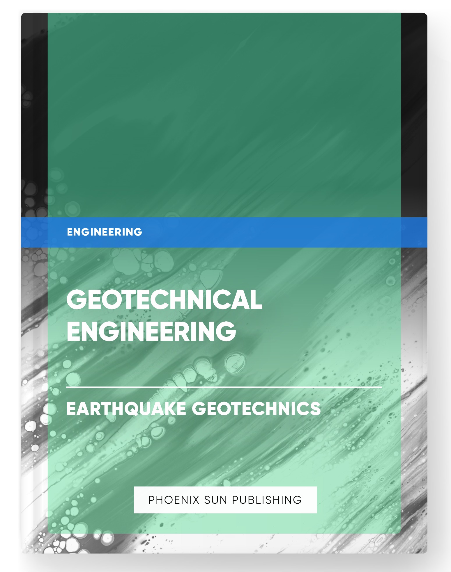 Geotechnical Engineering – Earthquake Geotechnics