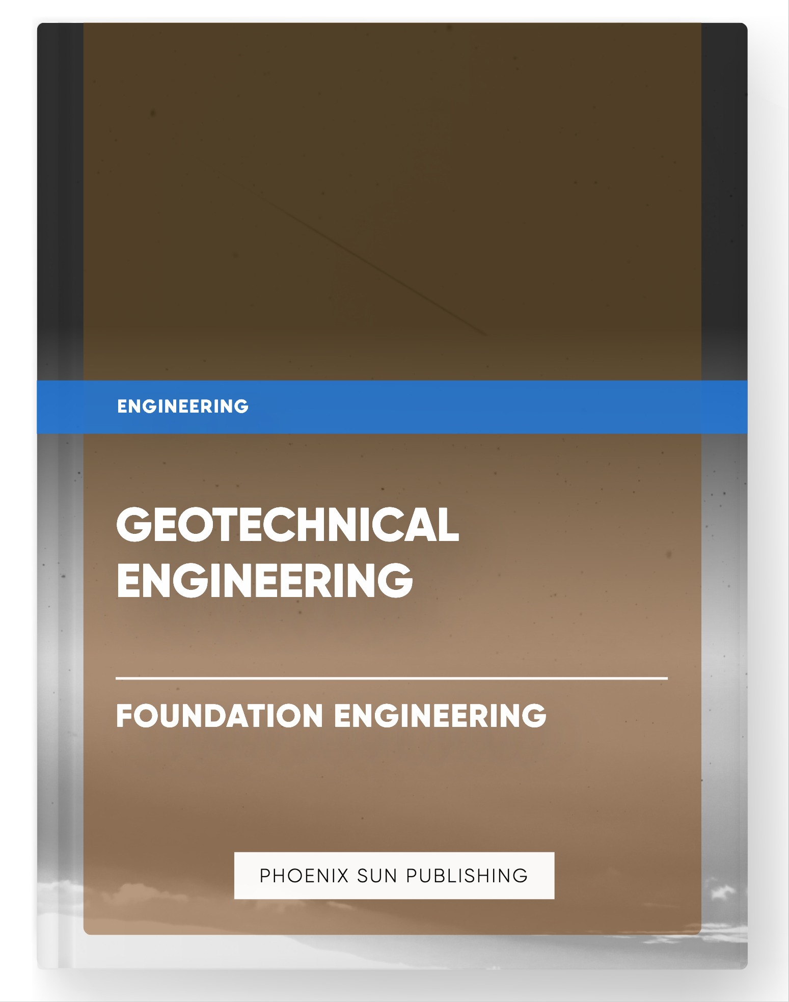 Geotechnical Engineering – Foundation Engineering