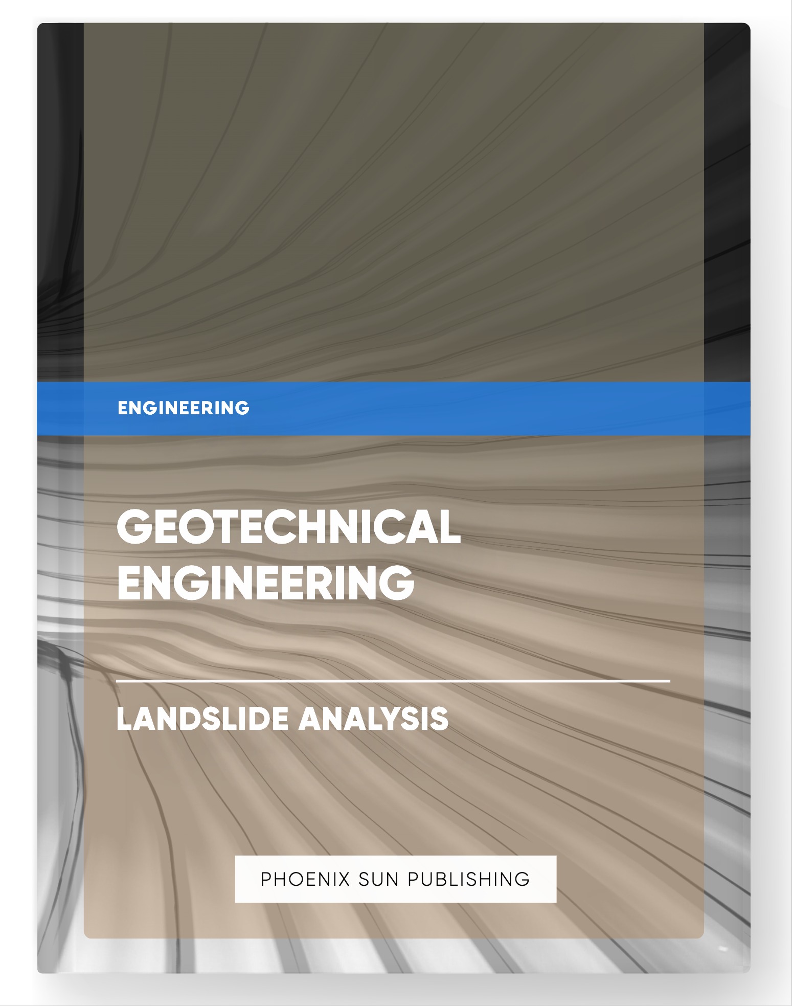 Geotechnical Engineering – Landslide Analysis